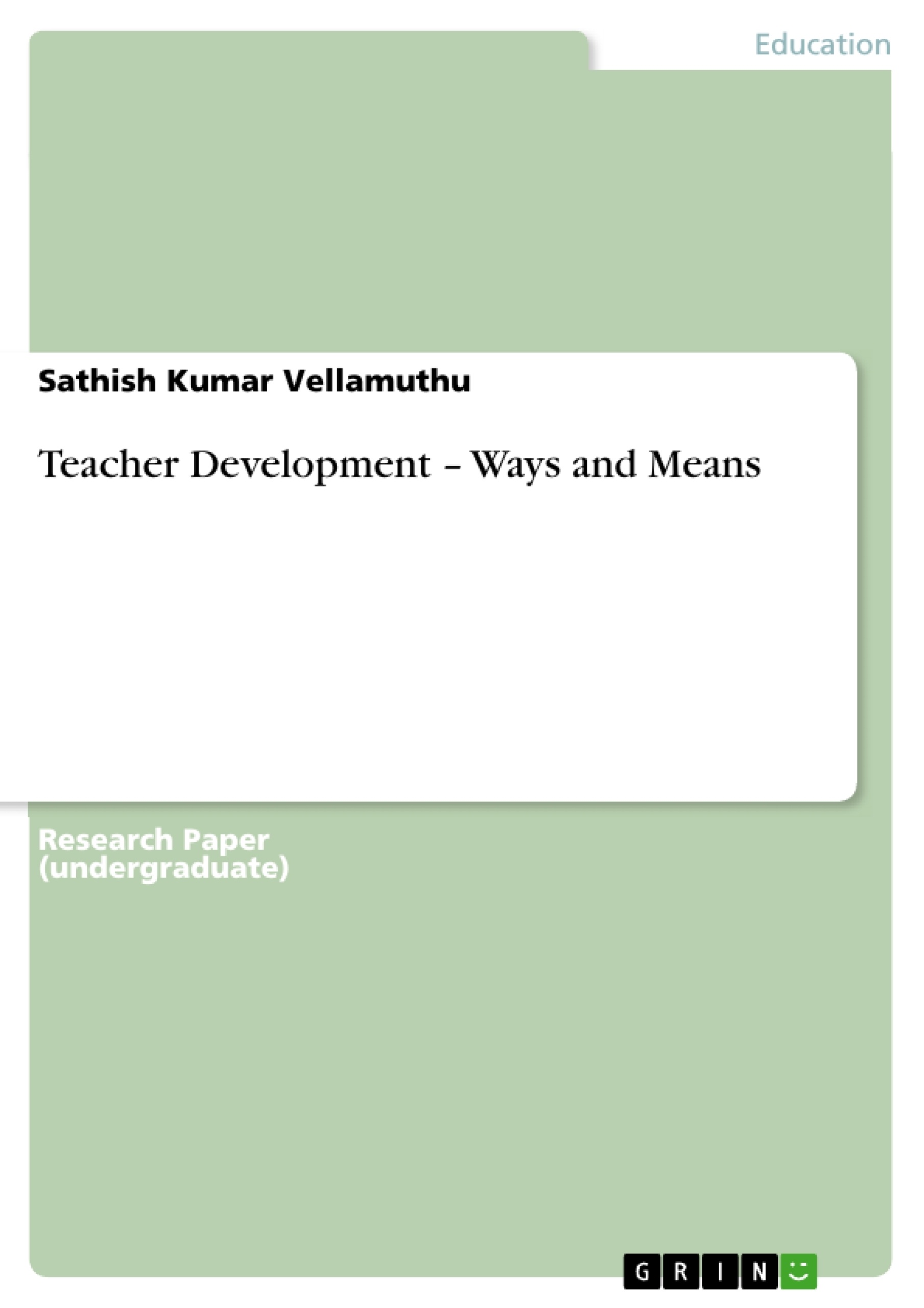 Title: Teacher Development – Ways and Means