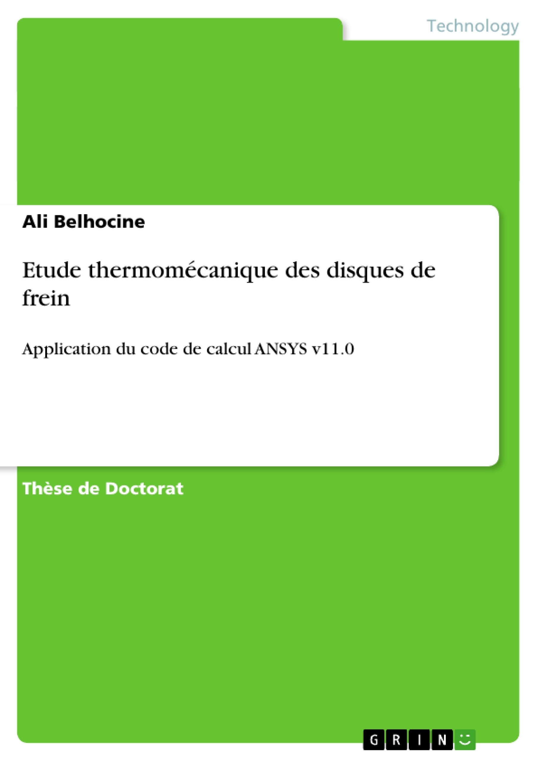 Titre: Etude thermomécanique des disques de frein