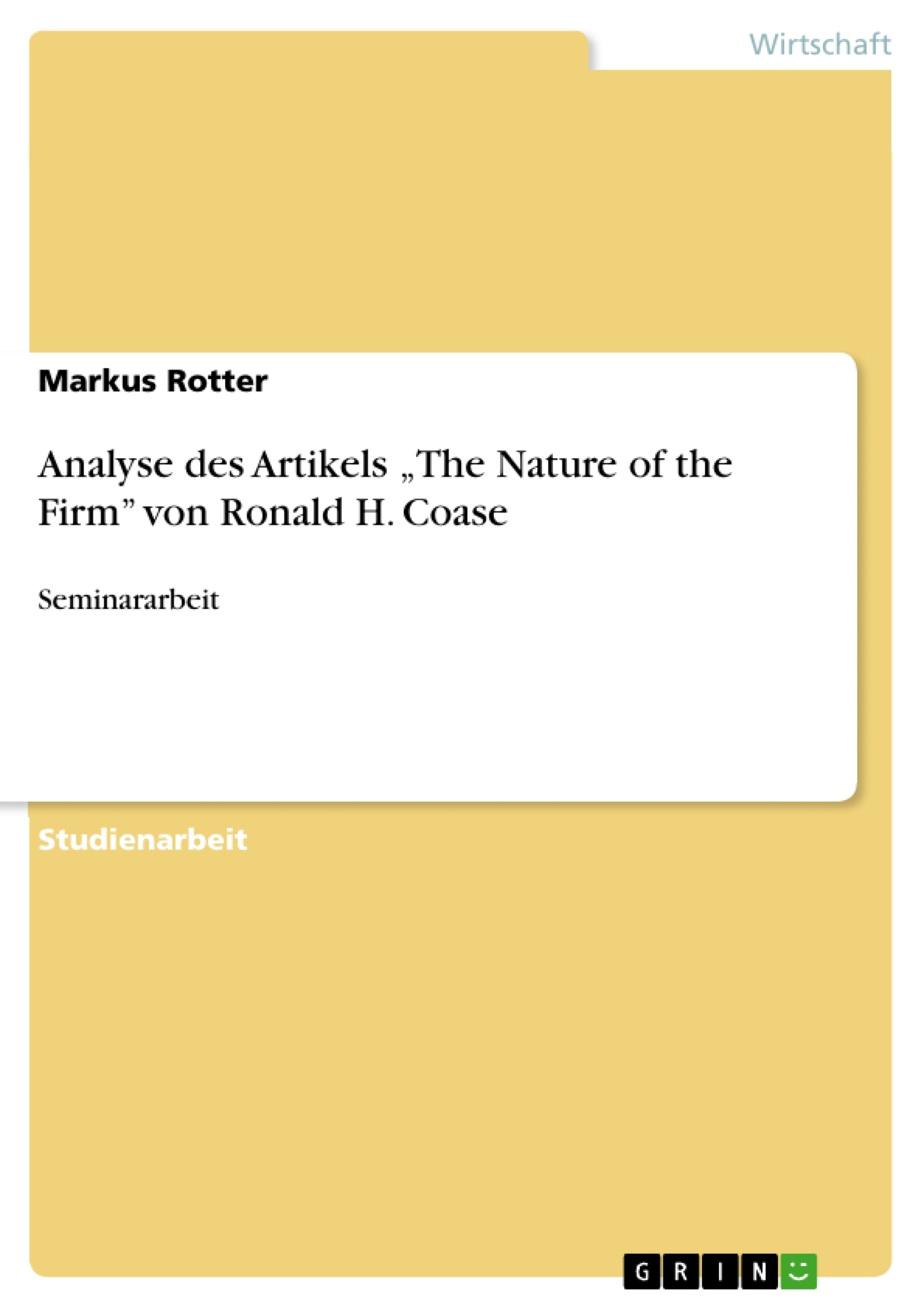 Title: Analyse des Artikels „The Nature of the Firm” von Ronald H. Coase