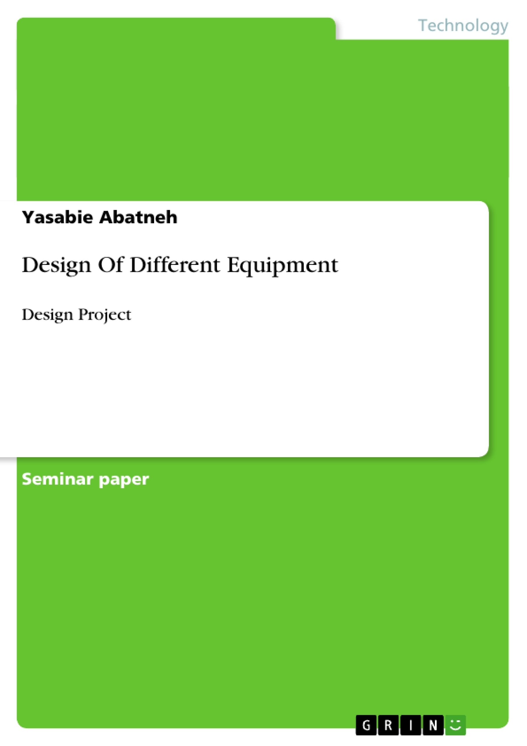 Titel: Design Of Different Equipment