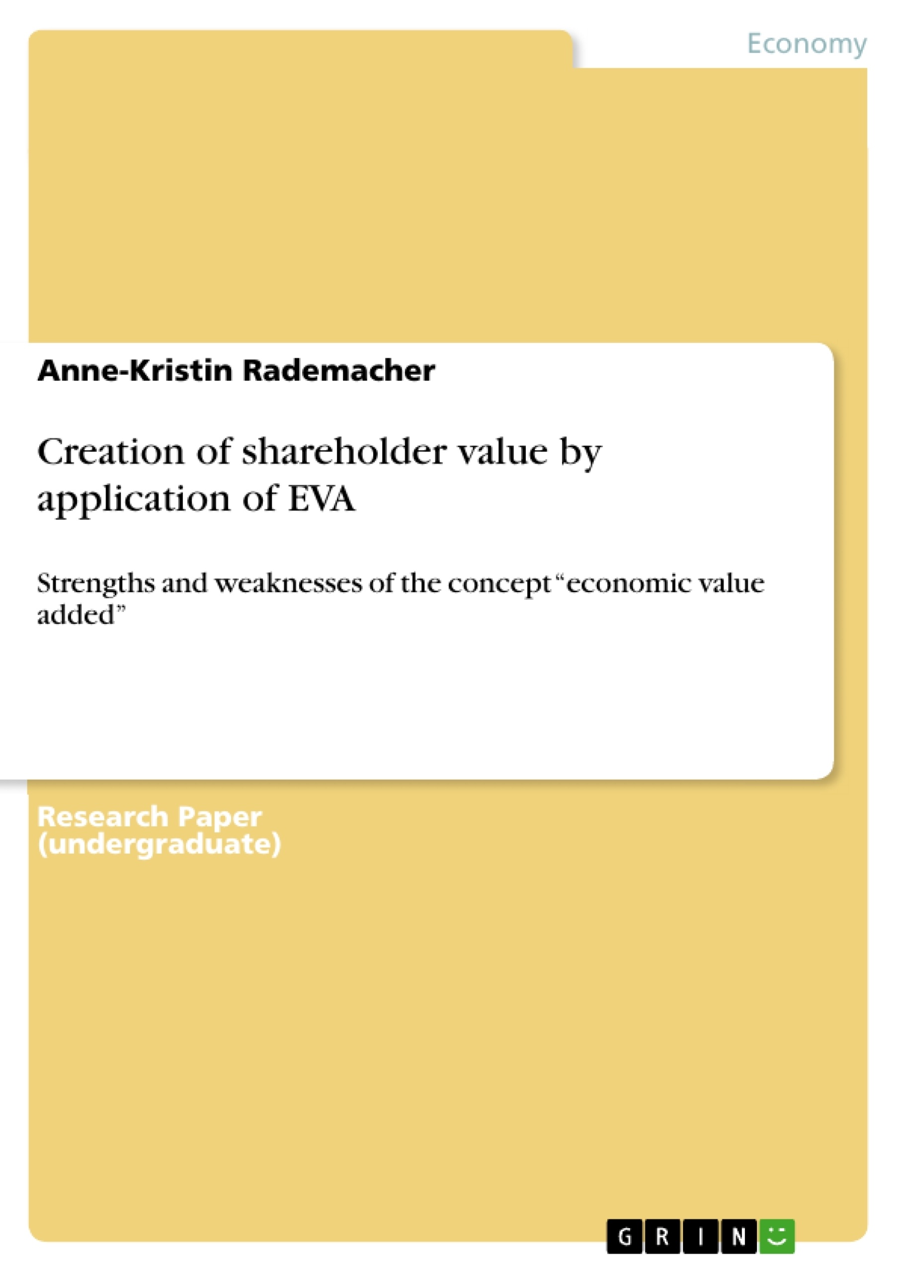 Title: Creation of shareholder value by application of EVA 