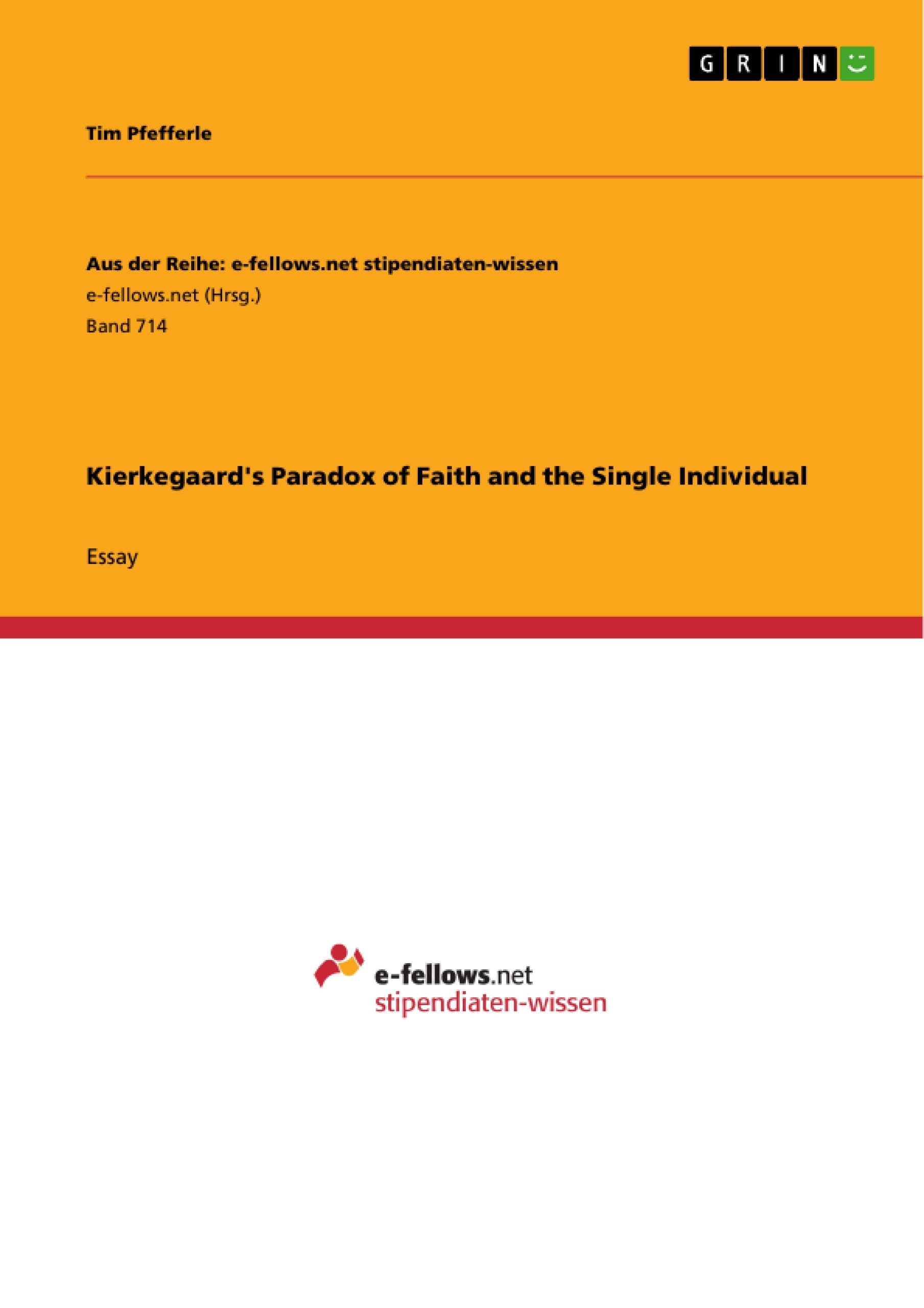 Titre: Kierkegaard's Paradox of Faith and the Single Individual