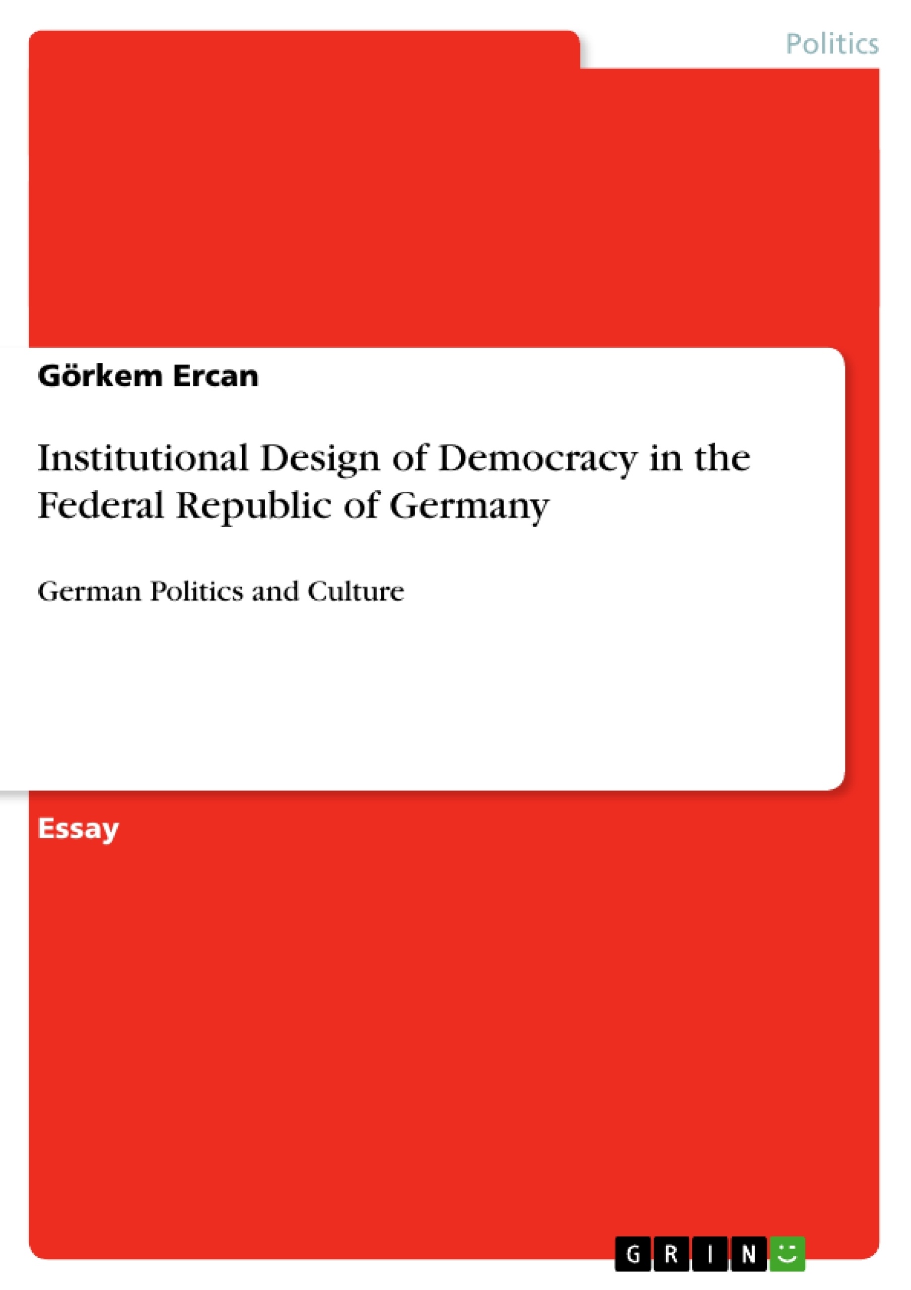 Titre: Institutional Design of Democracy in the Federal Republic of Germany