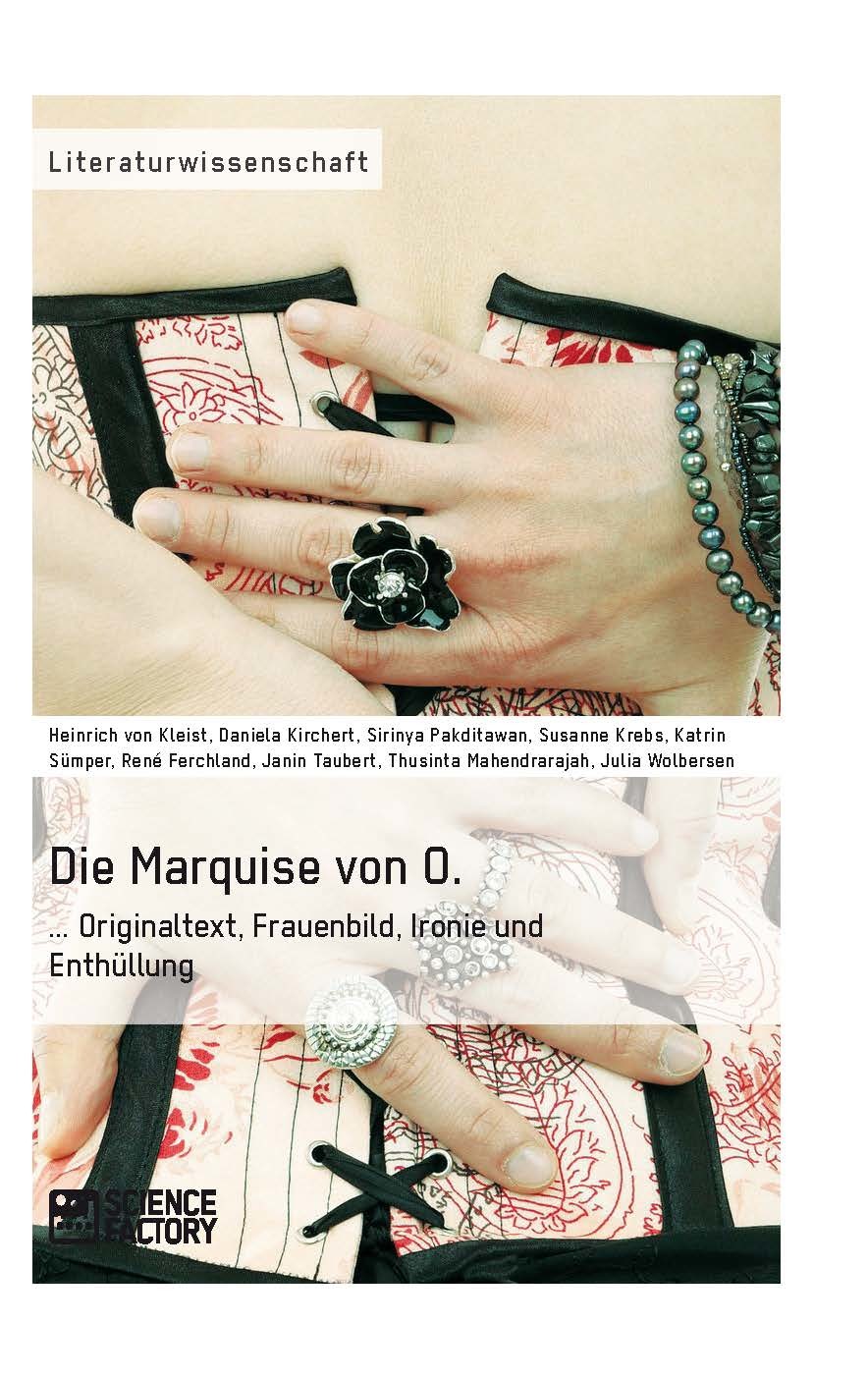 Título: Die Marquise von O. Originaltext, Frauenbild, Ironie und Enthüllung
