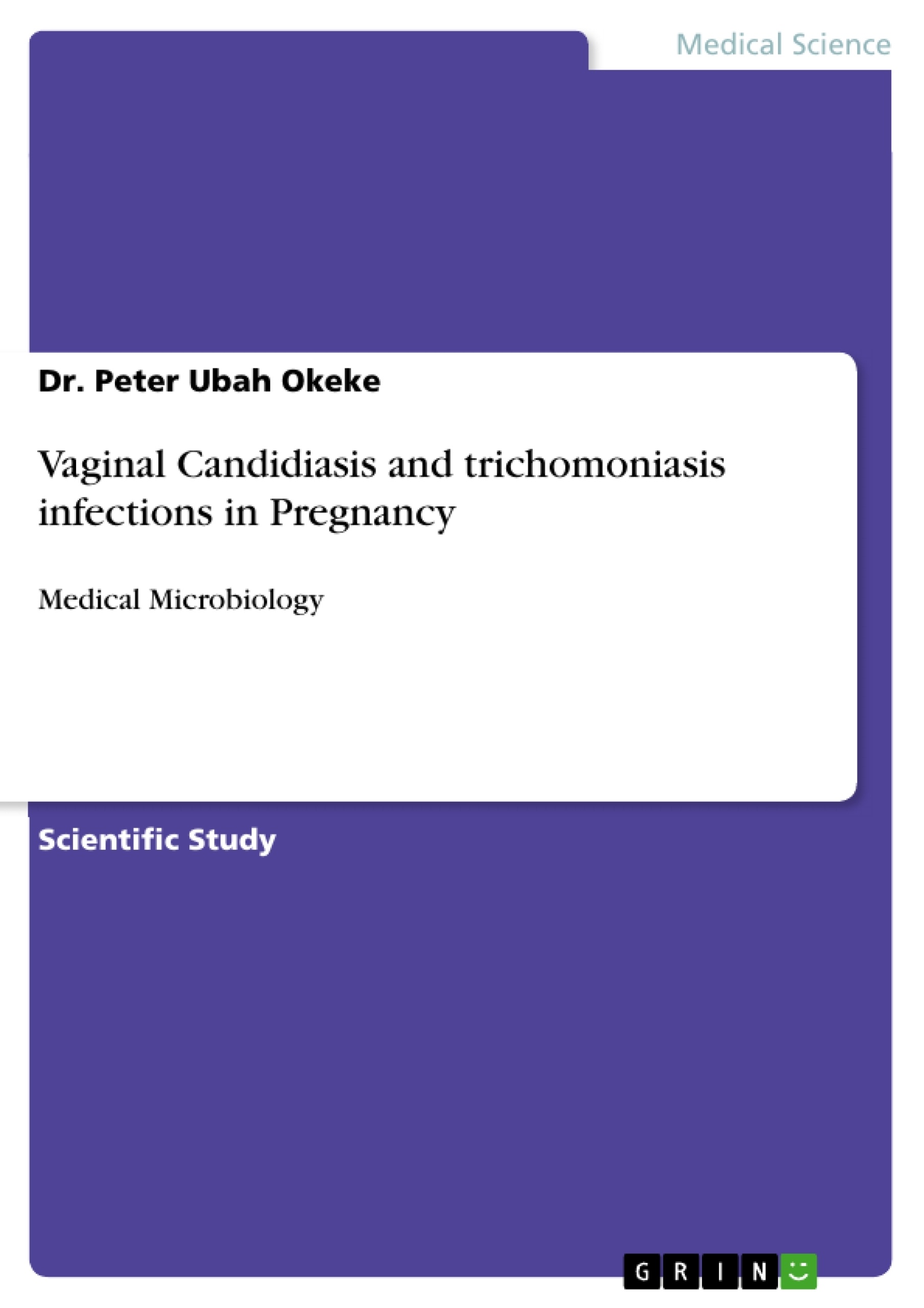 Titre: Vaginal Candidiasis and trichomoniasis infections in Pregnancy
