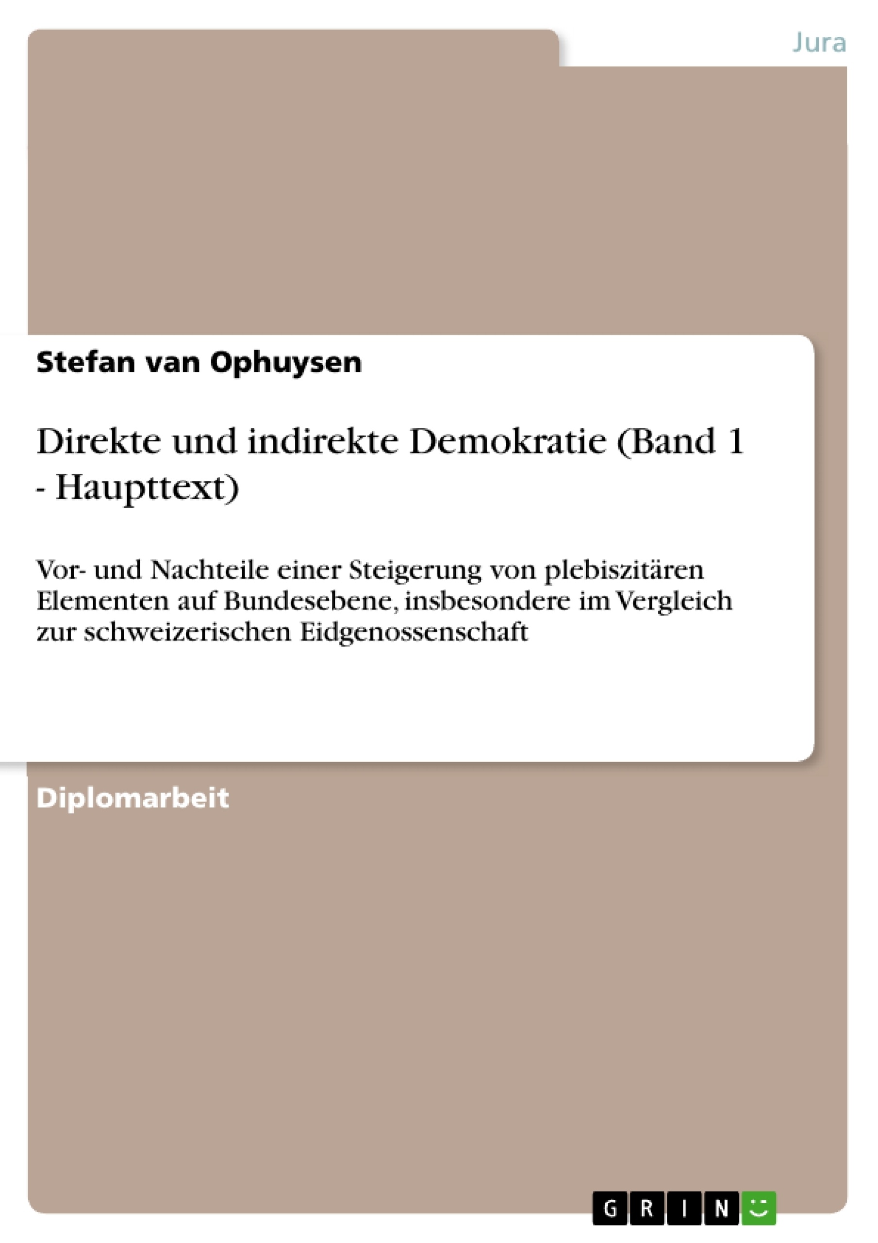 Titre: Direkte und indirekte Demokratie (Band 1 - Haupttext)