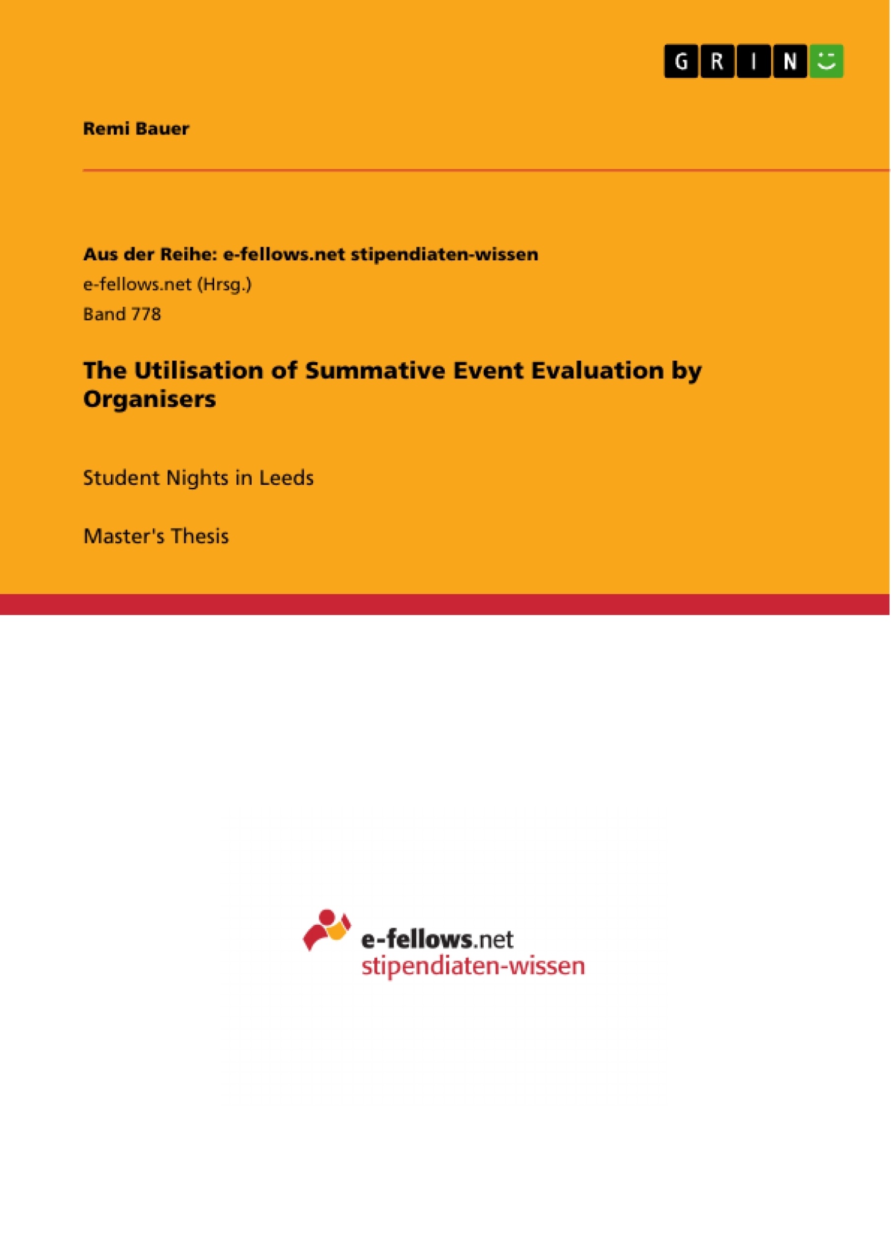 Title: The Utilisation of Summative Event Evaluation by Organisers