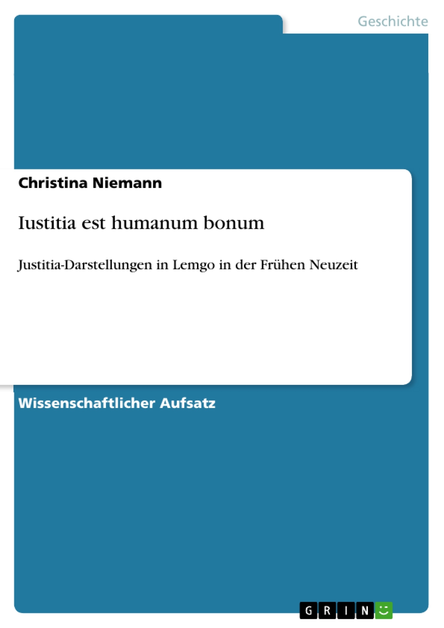 Title: Iustitia est humanum bonum