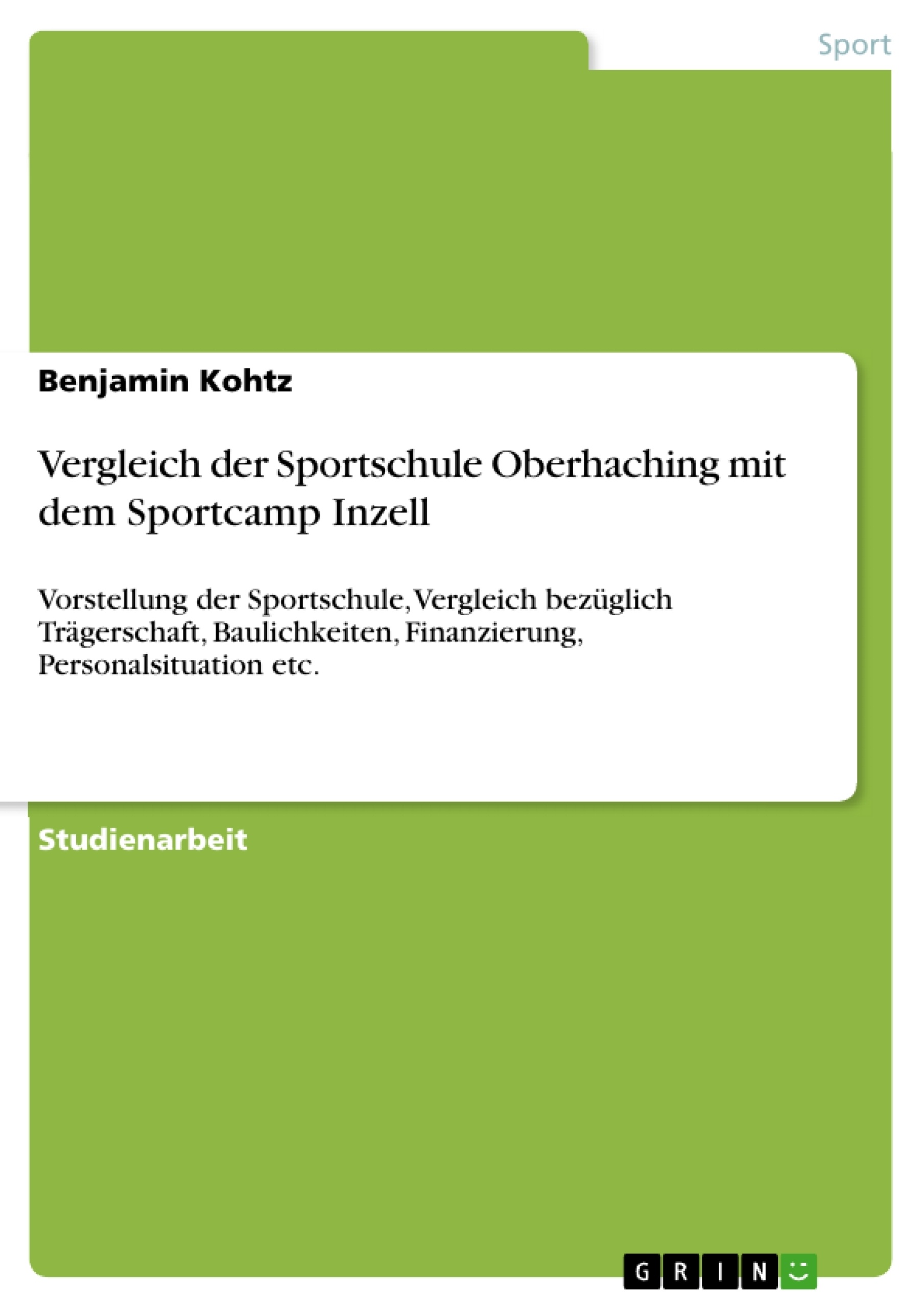 Título: Vergleich der Sportschule Oberhaching mit dem Sportcamp Inzell