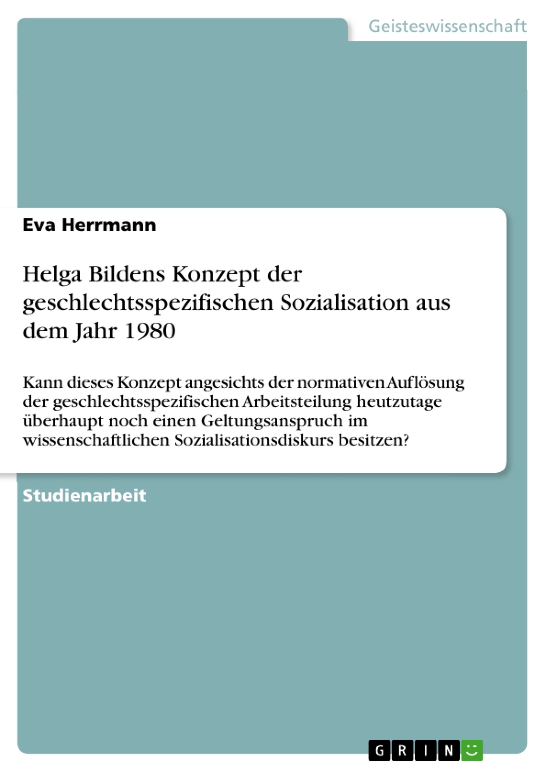 Título: Helga Bildens Konzept der geschlechtsspezifischen Sozialisation aus dem Jahr 1980