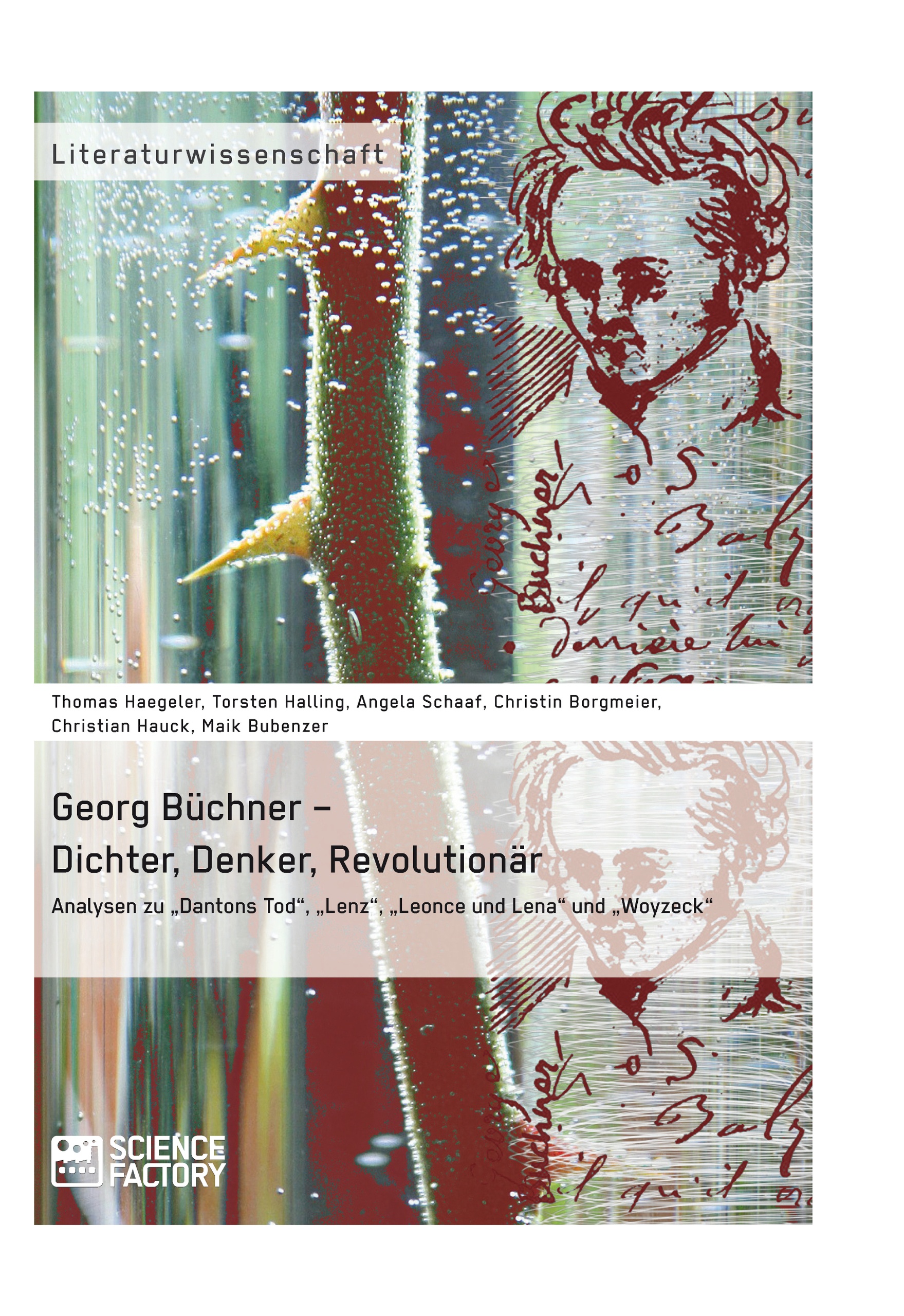 Titre: Georg Büchner – Dichter, Denker, Revolutionär