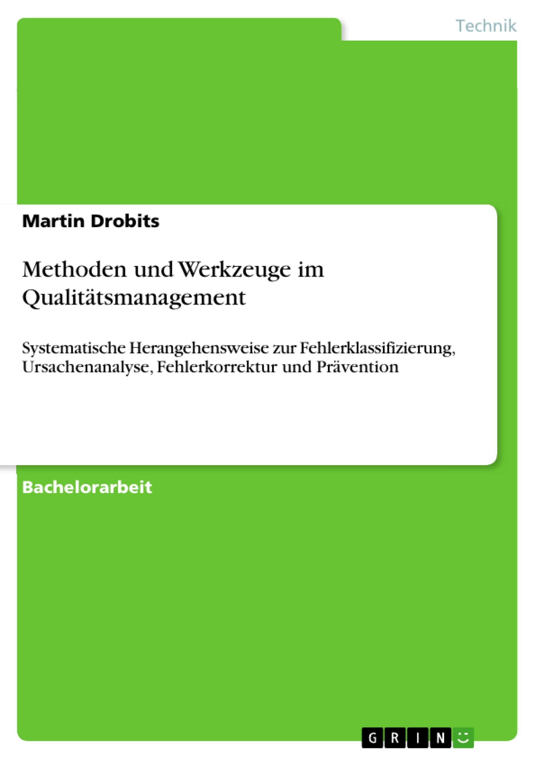 Titre: Methoden und Werkzeuge im Qualitätsmanagement