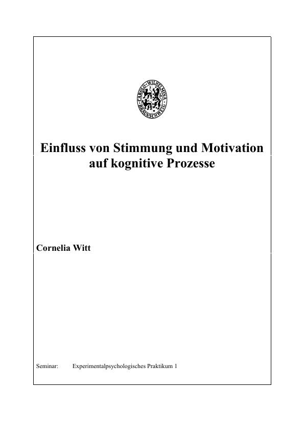 Title: Einfluss von Stimmung und Motivation auf kognitive Prozesse