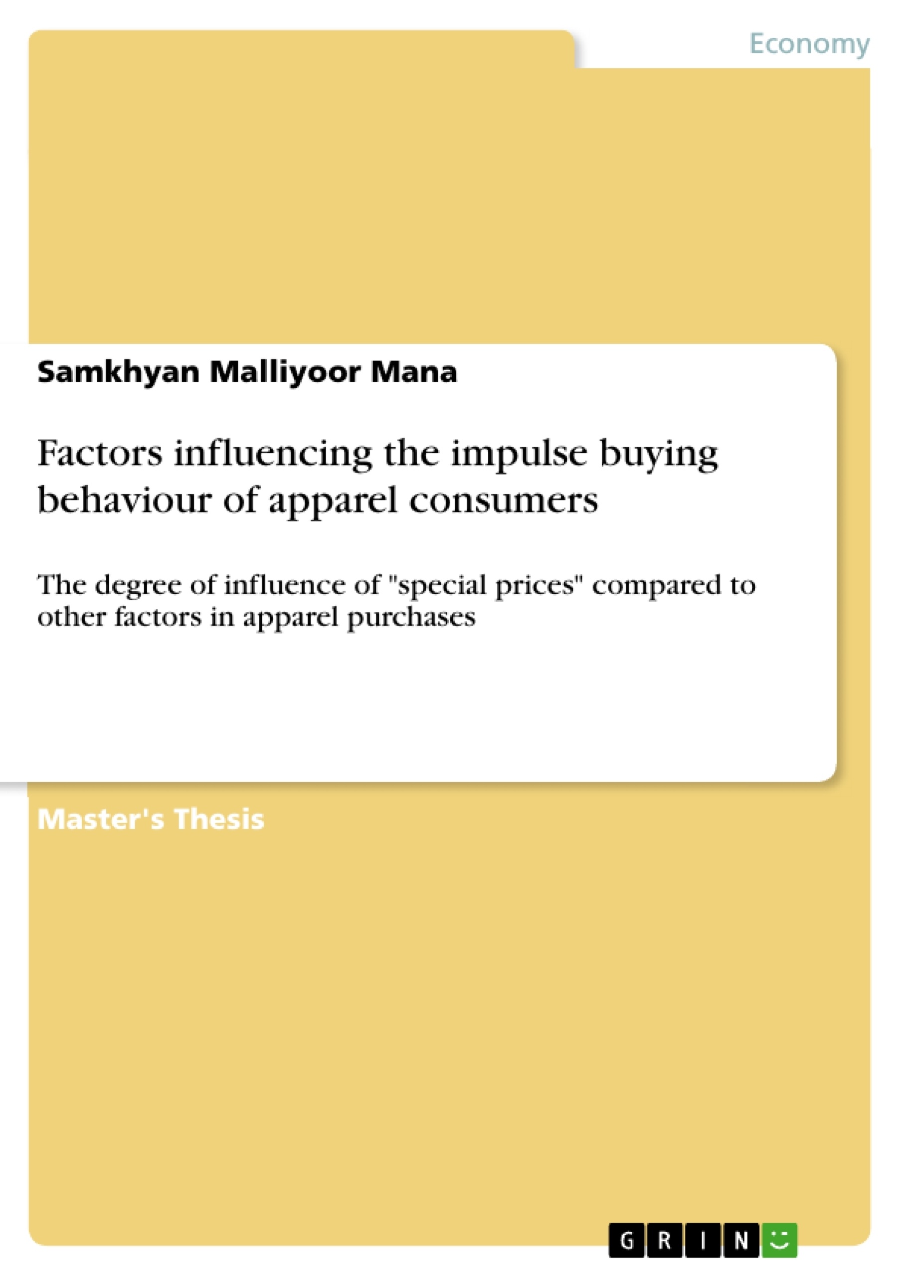 Title: Factors influencing the impulse buying behaviour of apparel consumers