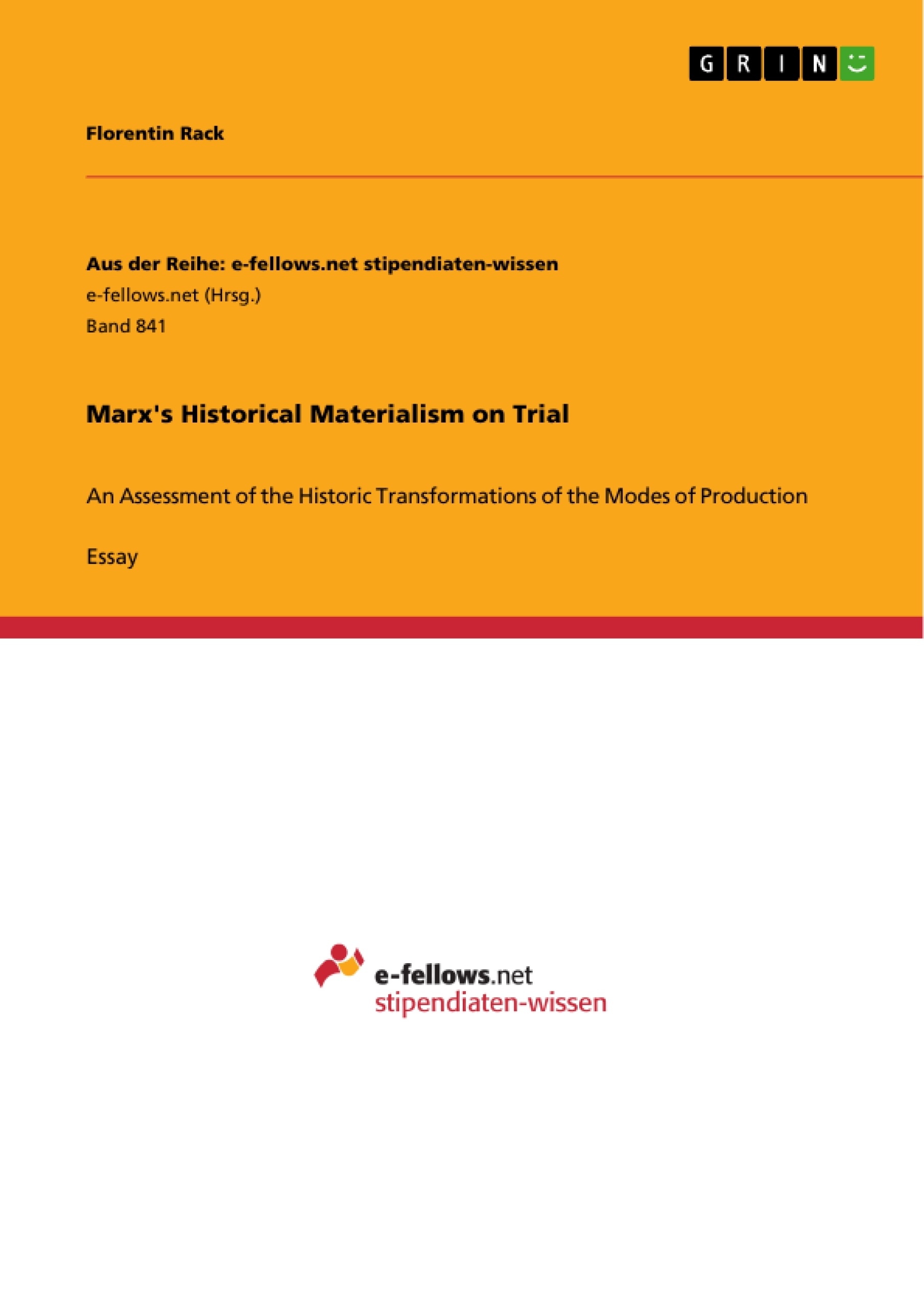Title: Marx's Historical Materialism on Trial
