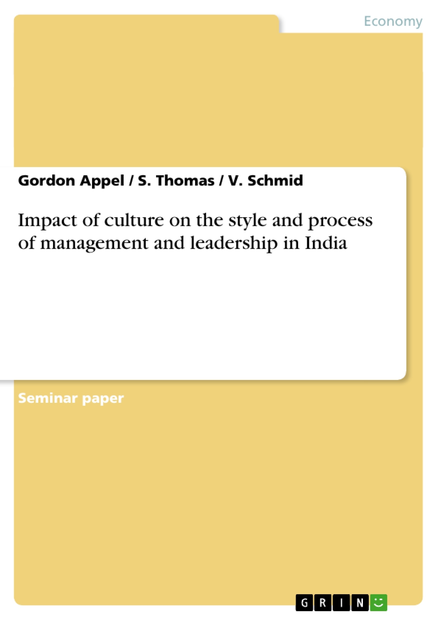 Title: Impact of culture on the style and process of management and leadership in India