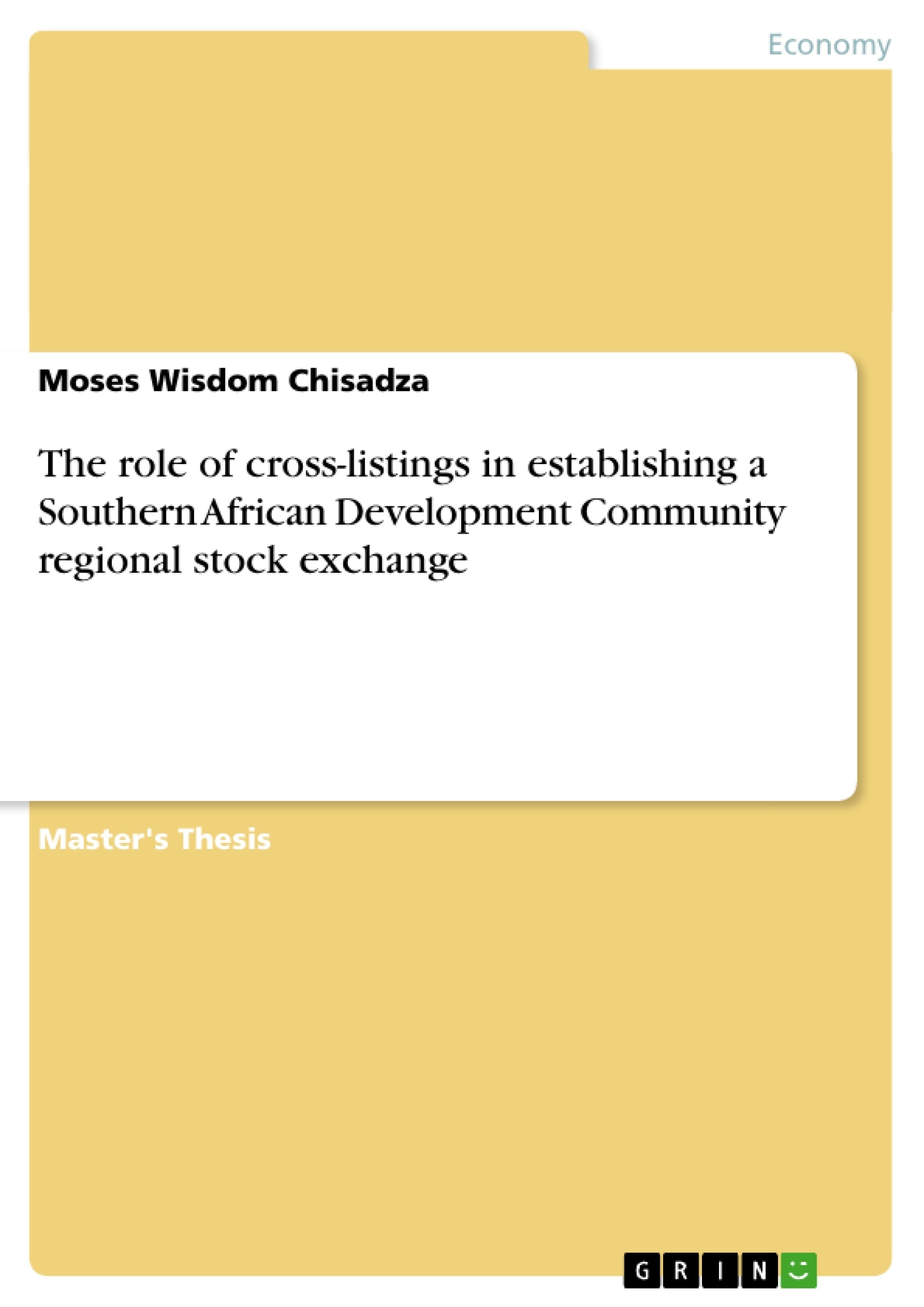 Título: The role of cross-listings in establishing a Southern African Development Community regional stock exchange