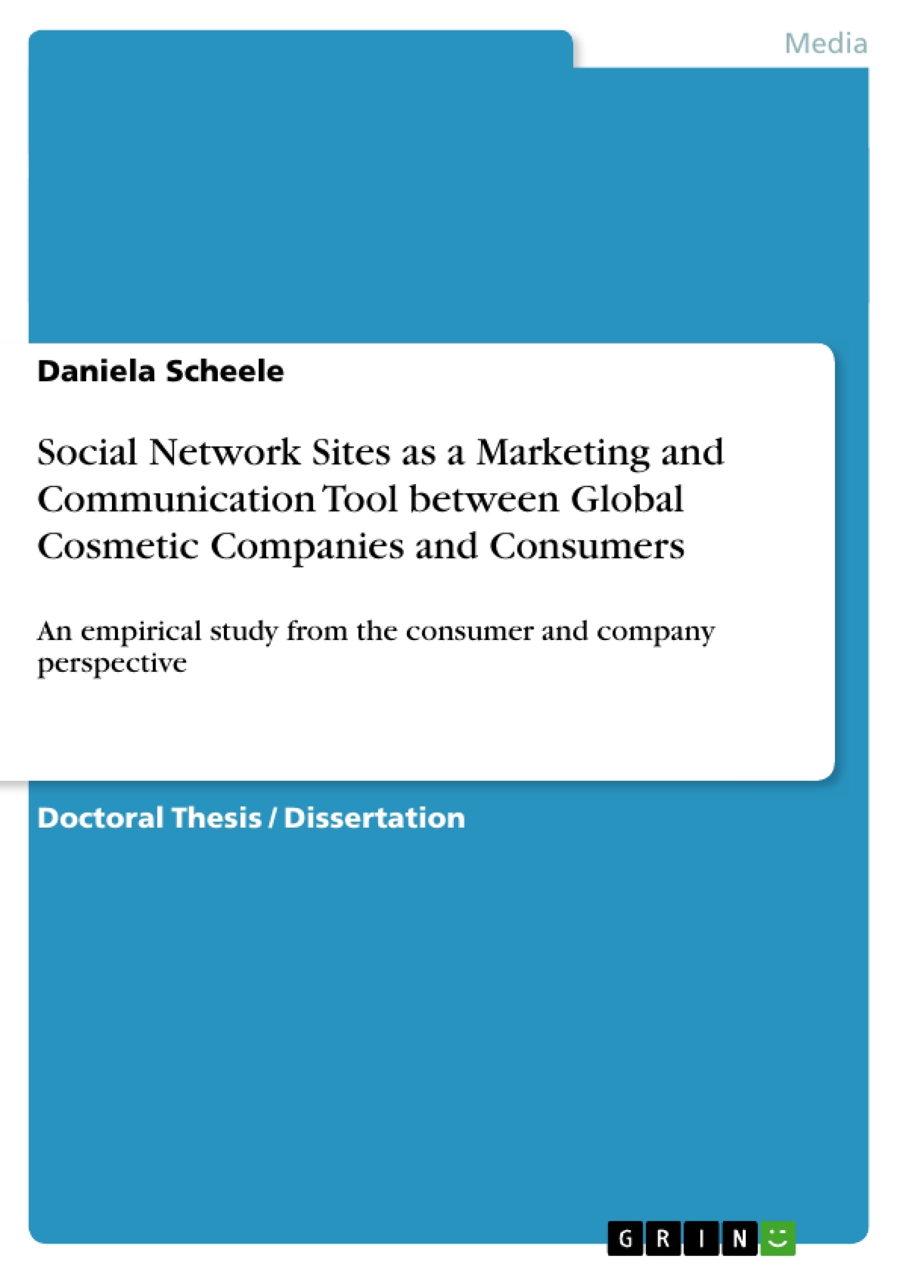 Titre: Social Network Sites as a Marketing and Communication Tool between Global Cosmetic Companies and Consumers