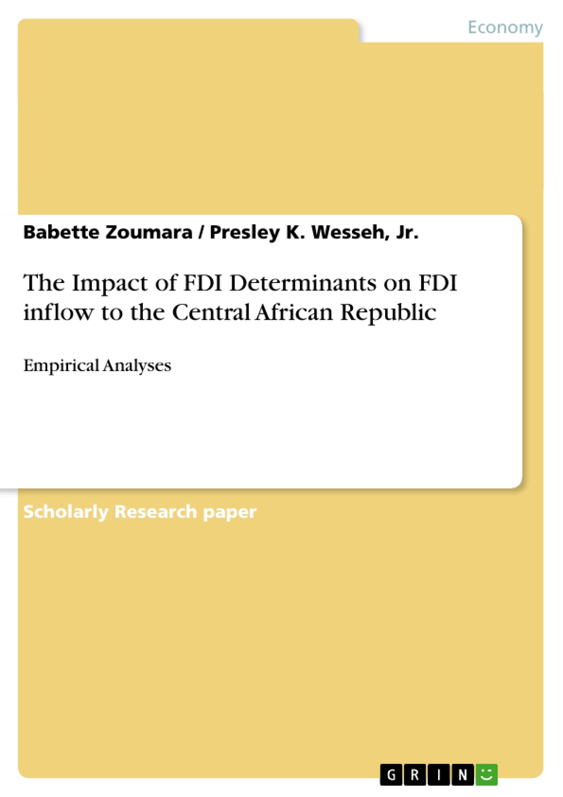 Titre: The Impact of FDI Determinants on FDI inflow to the Central African Republic