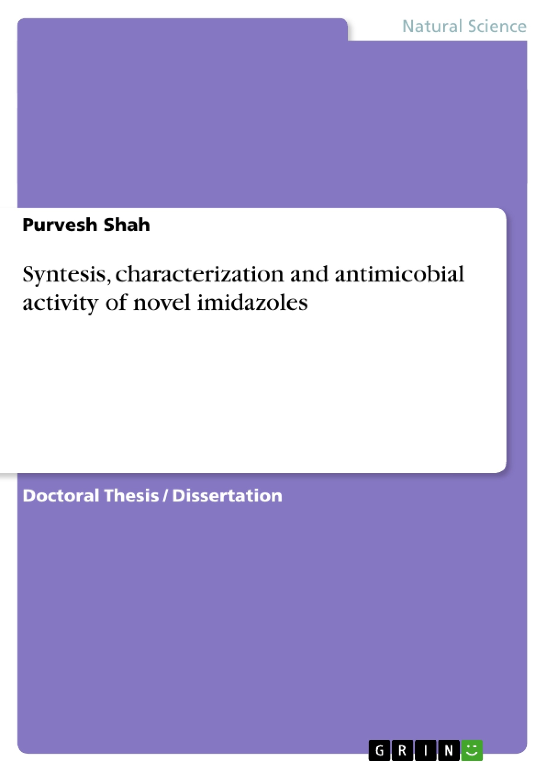 Titre: Syntesis, characterization and antimicobial activity of novel imidazoles
