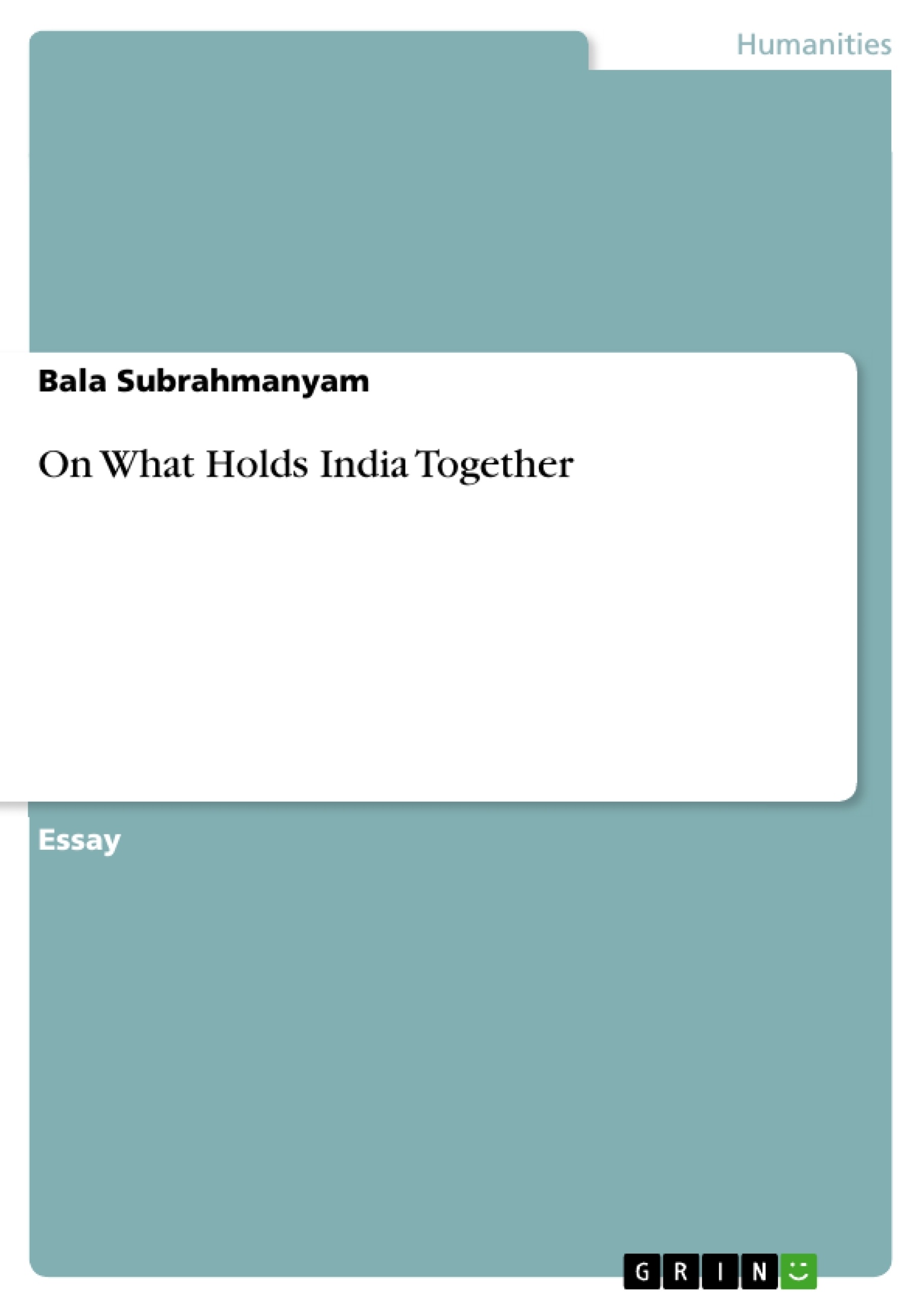 Title: On What Holds India Together