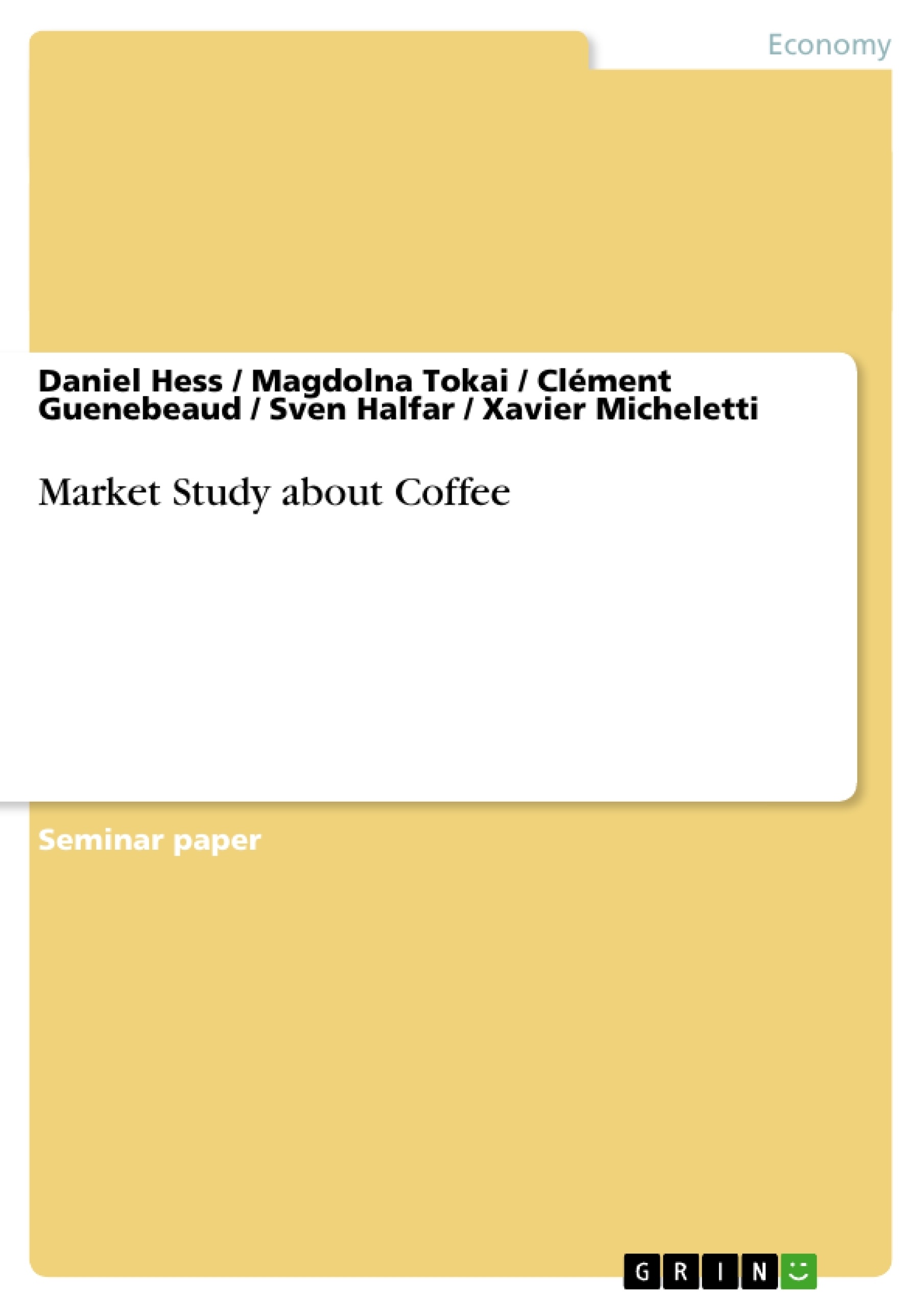 Titel: Market Study about Coffee