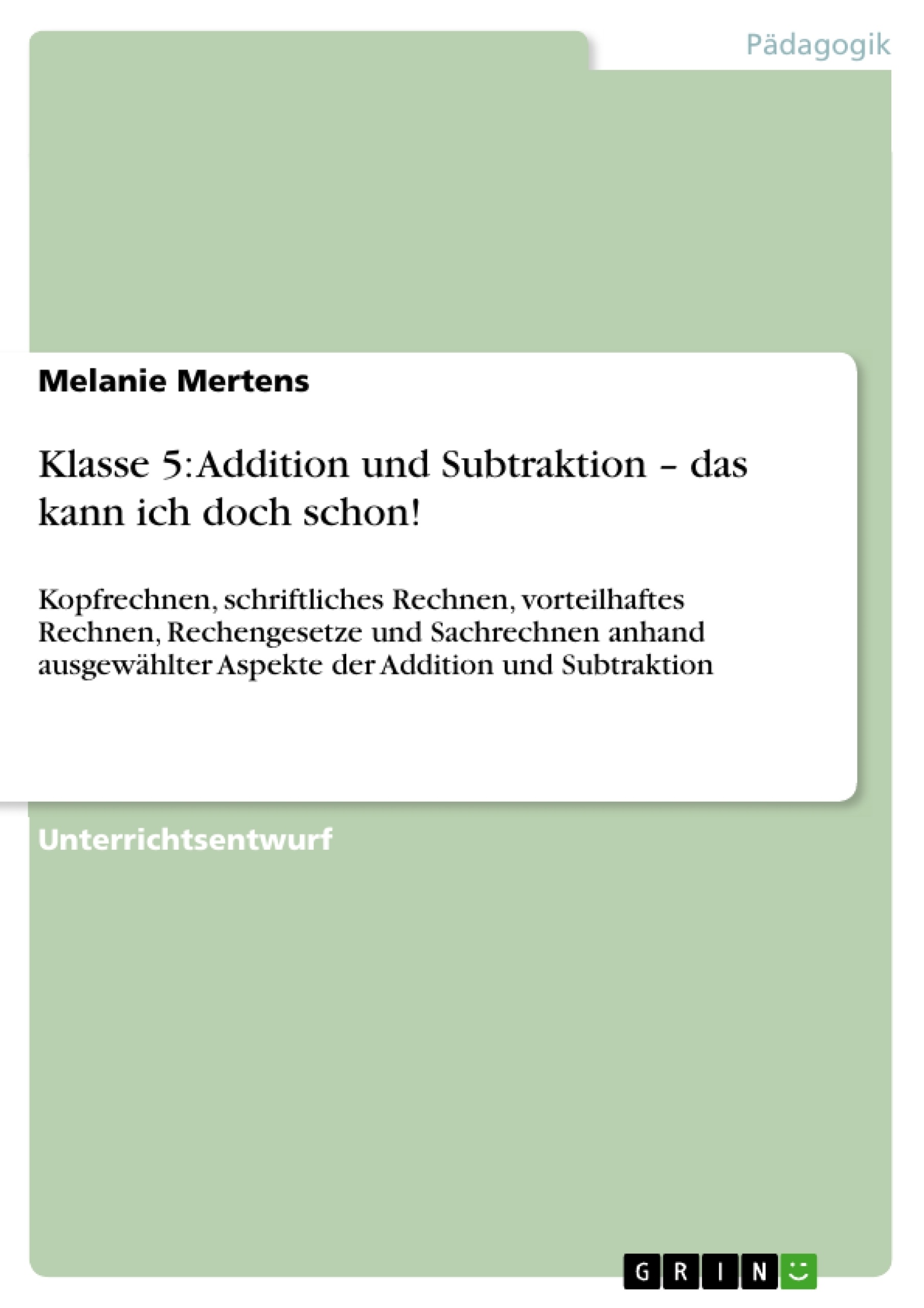 Titre: Klasse 5: Addition und Subtraktion – das kann ich doch schon!