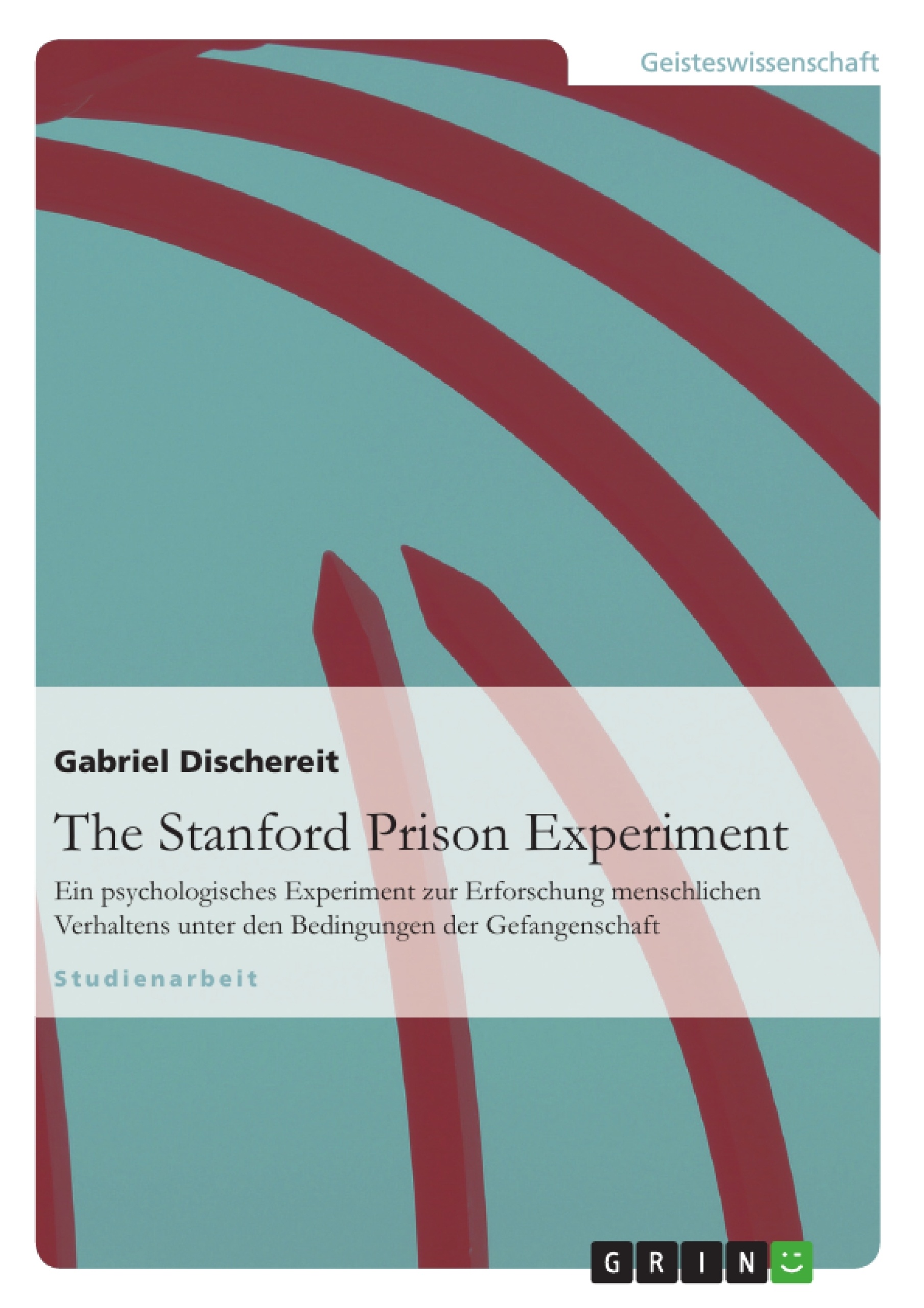 Titel: The Stanford Prison Experiment