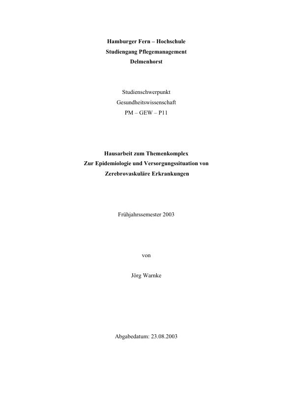 Titel: Zur Epidemiologie und Versorgungssituation von zerebrovaskulären Erkrankungen