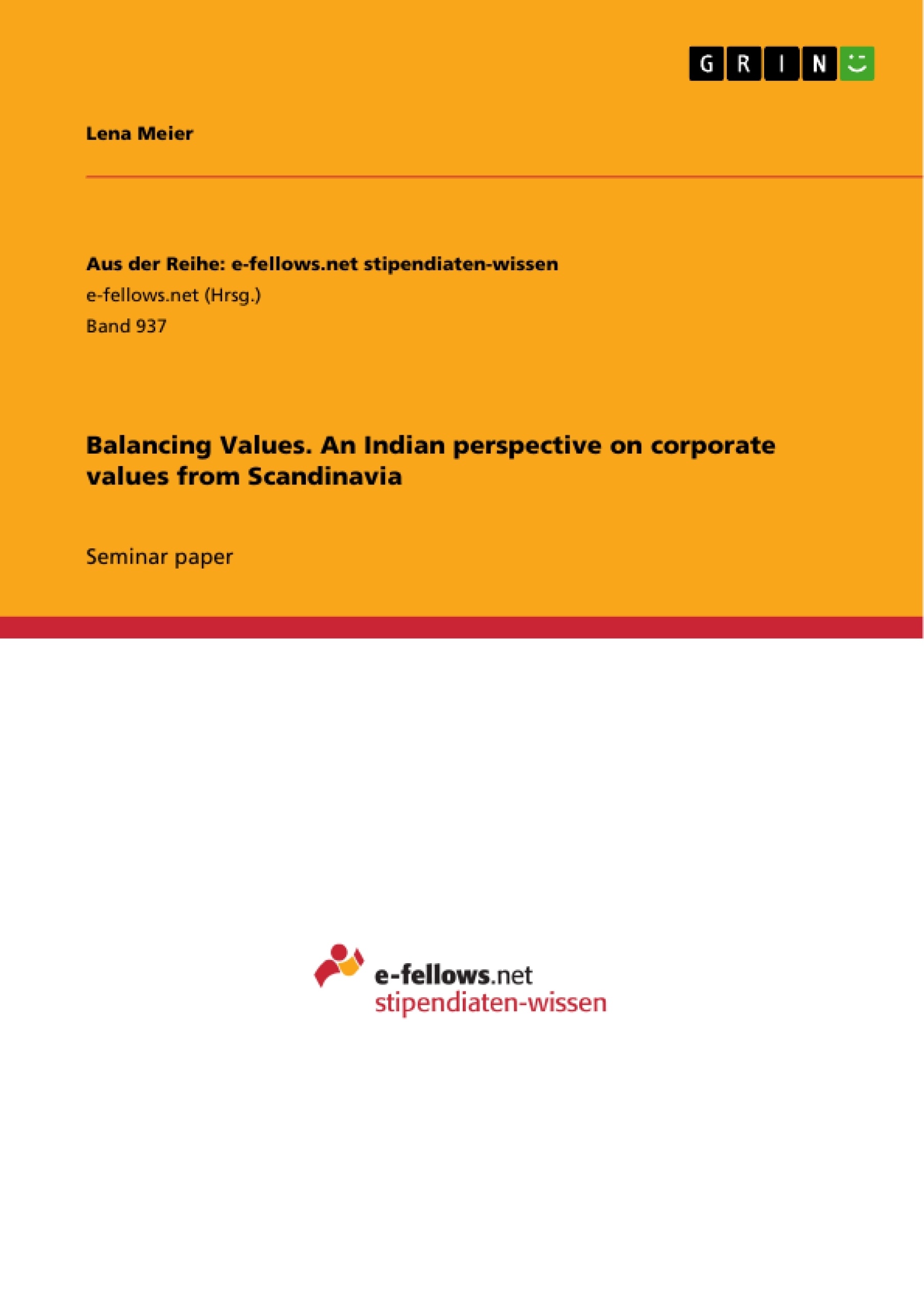 Title: Balancing Values. An Indian perspective on corporate values from Scandinavia