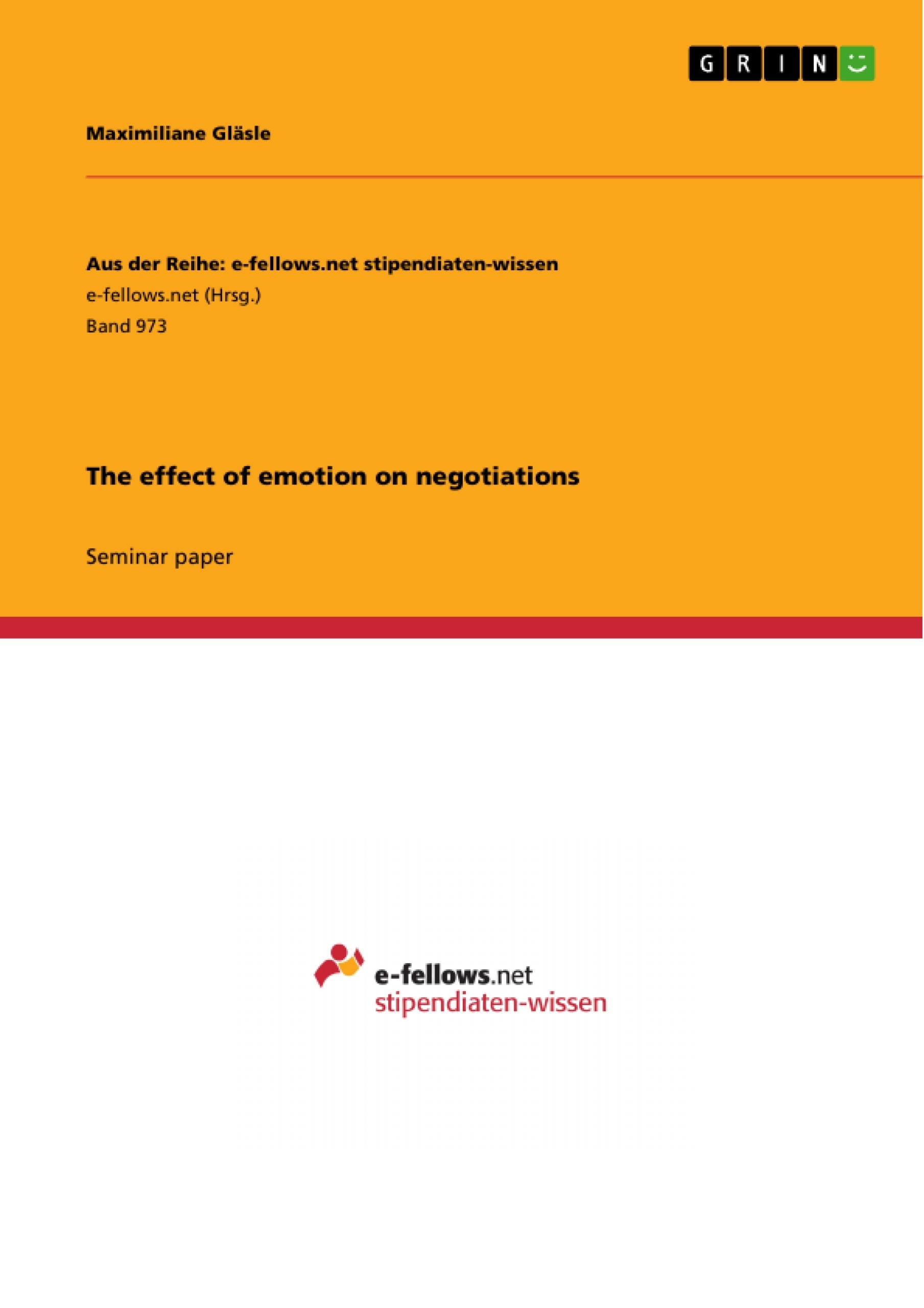 Title: The effect of emotion on negotiations