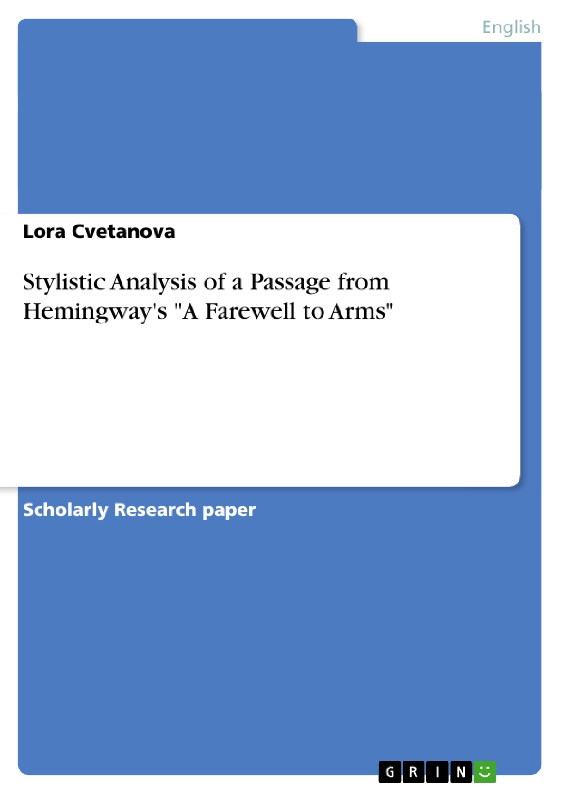 Título: Stylistic Analysis of a Passage from Hemingway's "A Farewell to Arms"
