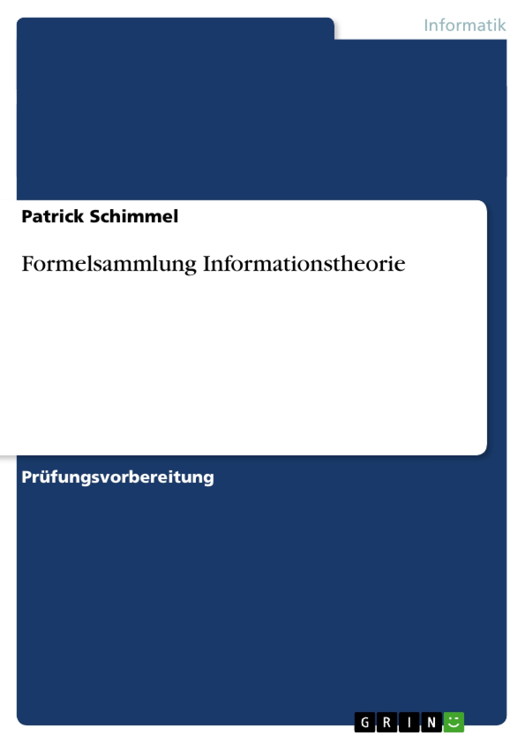Titre: Formelsammlung Informationstheorie