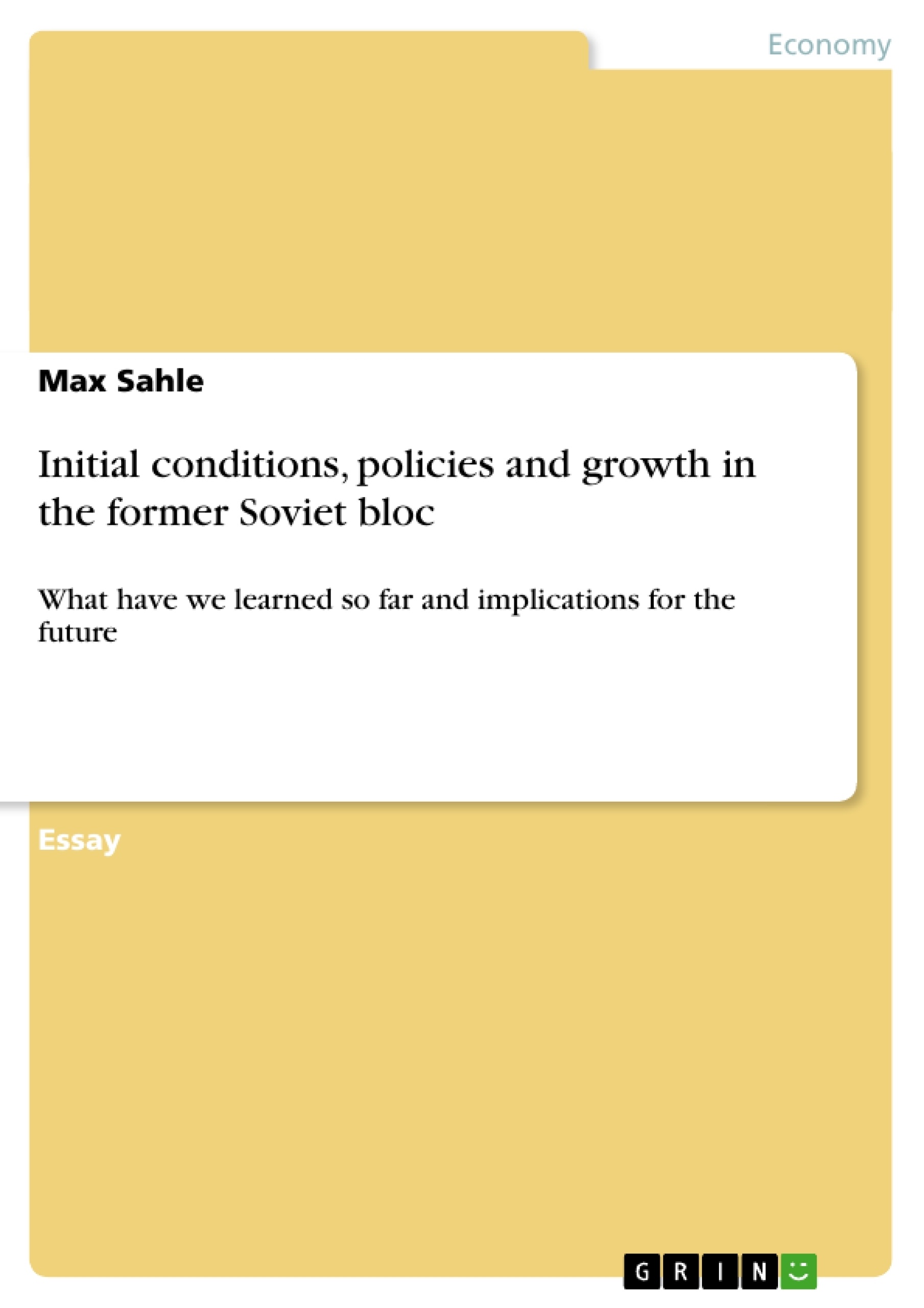 Title: Initial conditions, policies and growth in the former Soviet bloc