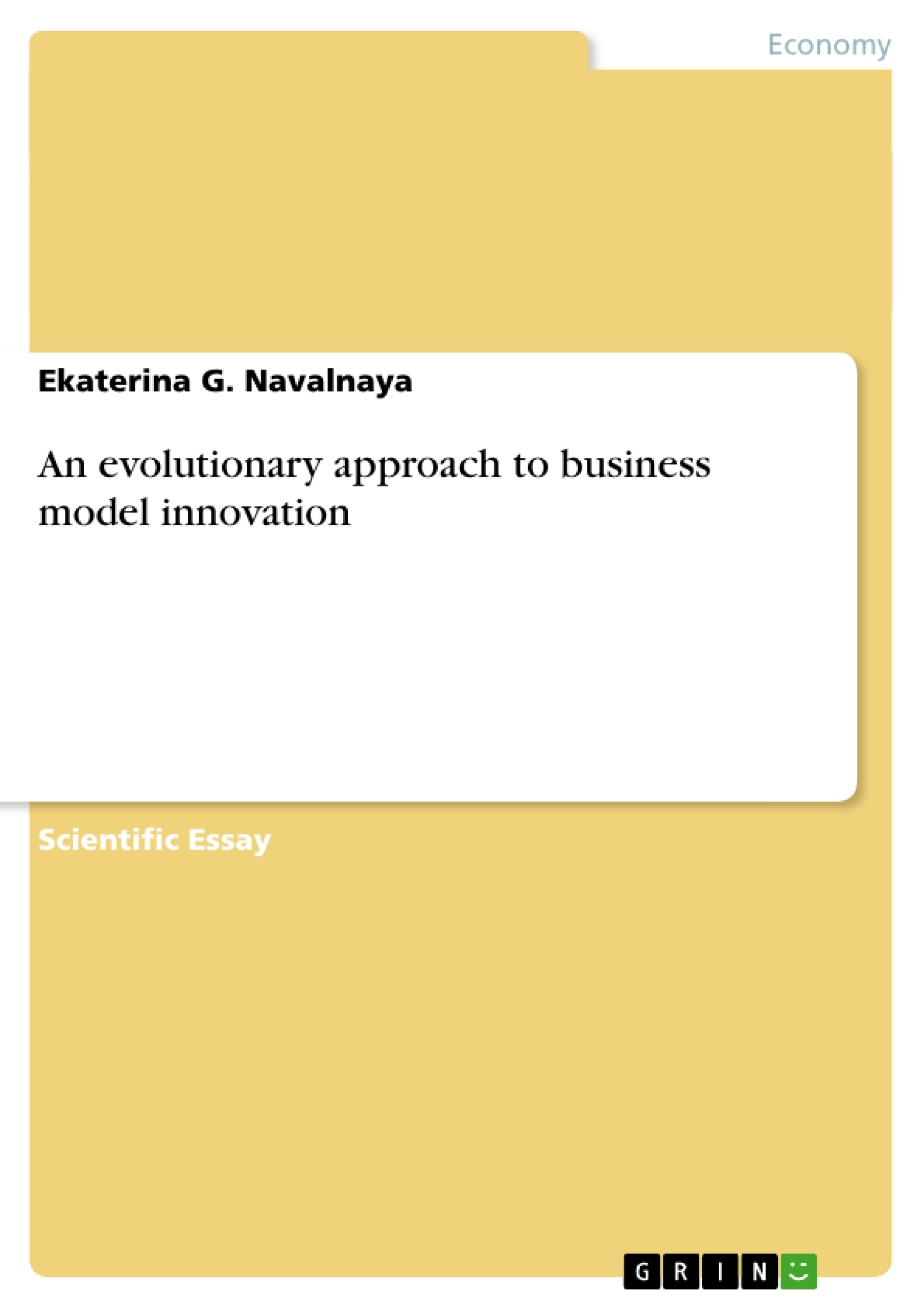 Title: An evolutionary approach to business model innovation