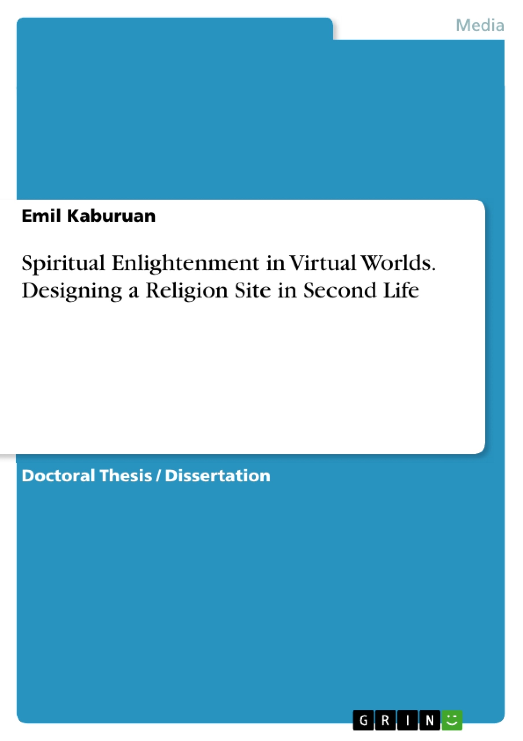Title: Spiritual Enlightenment in Virtual Worlds. Designing a Religion Site in Second Life