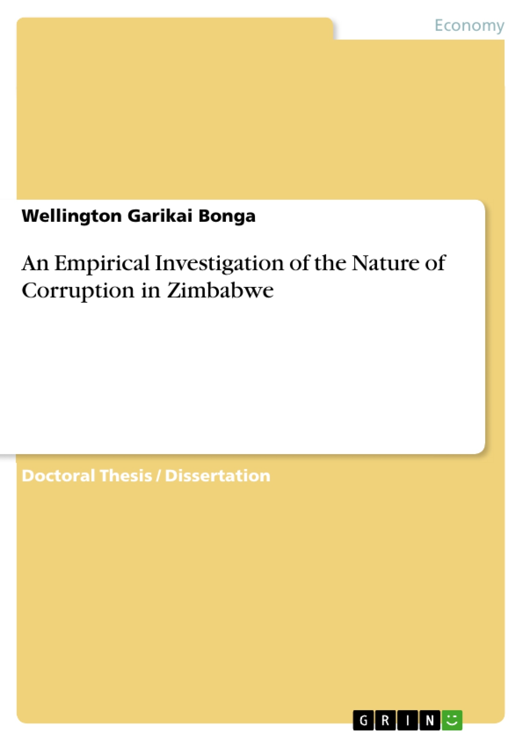 Title: An Empirical Investigation of the Nature of Corruption in Zimbabwe