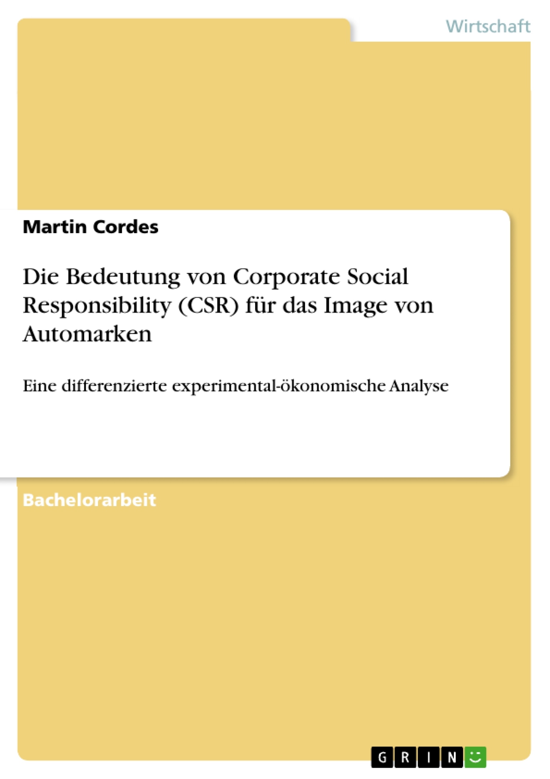 Titel: Die Bedeutung von Corporate Social Responsibility (CSR) für das Image von Automarken