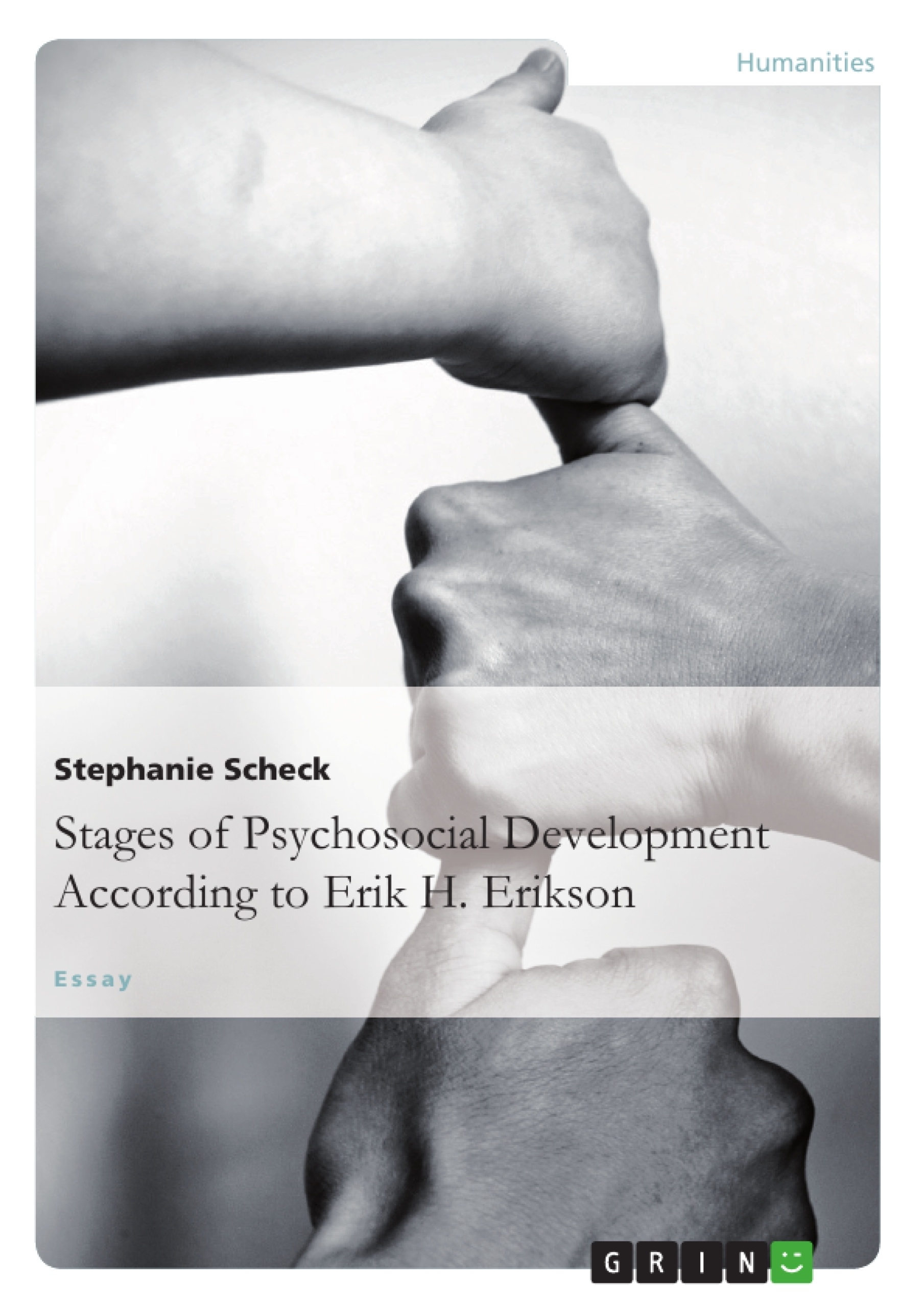 Title: The Stages of Psychosocial Development
According to Erik H. Erikson