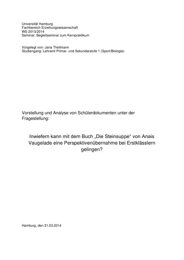 Title: Perspektivenübernahme bei Erstklässlern mit dem Buch "Steinsuppe" von Anais Vaugelade. Vorstellung und Analyse von Schülerdokumenten