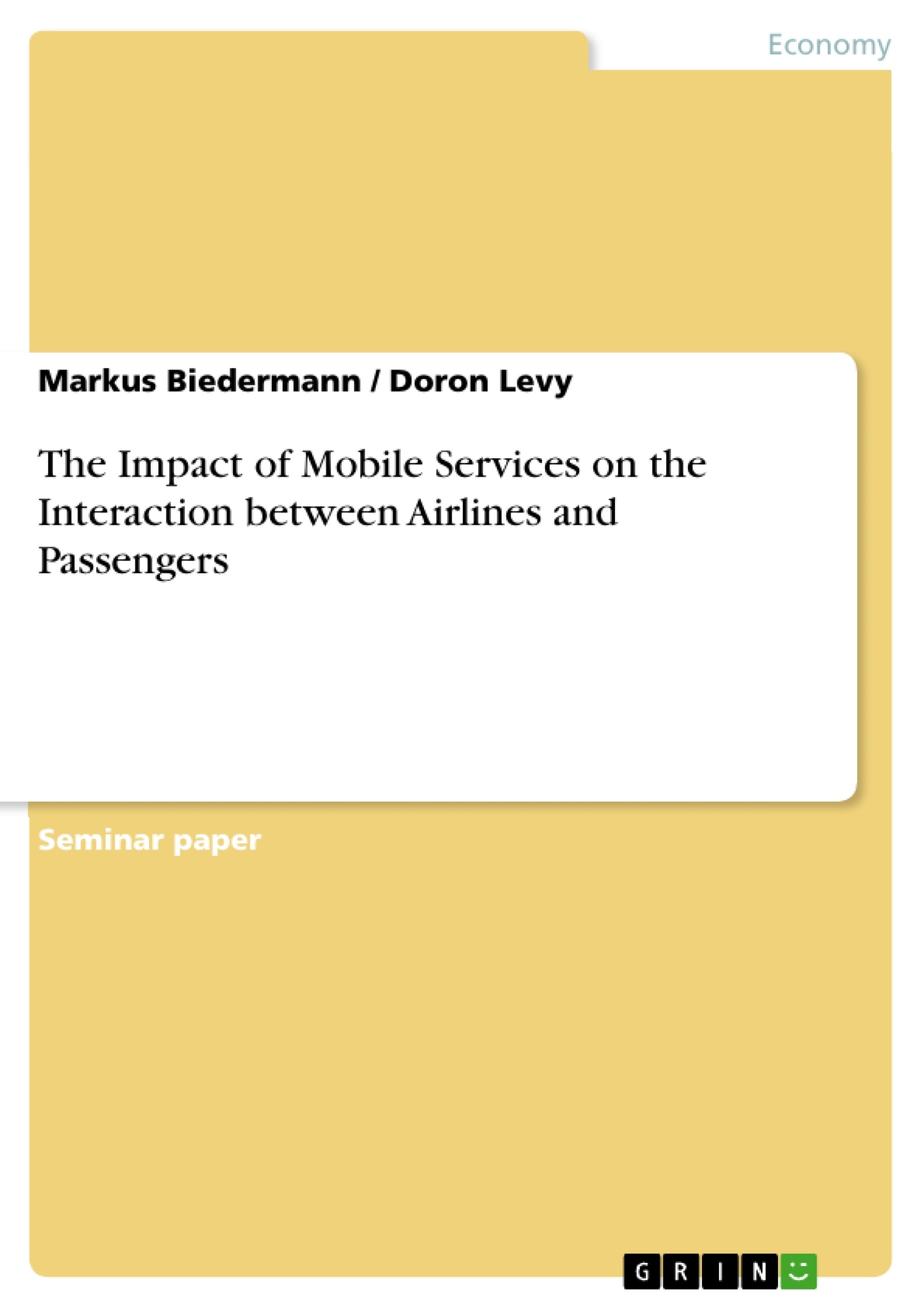 Title: The Impact of Mobile Services on the Interaction between Airlines and Passengers