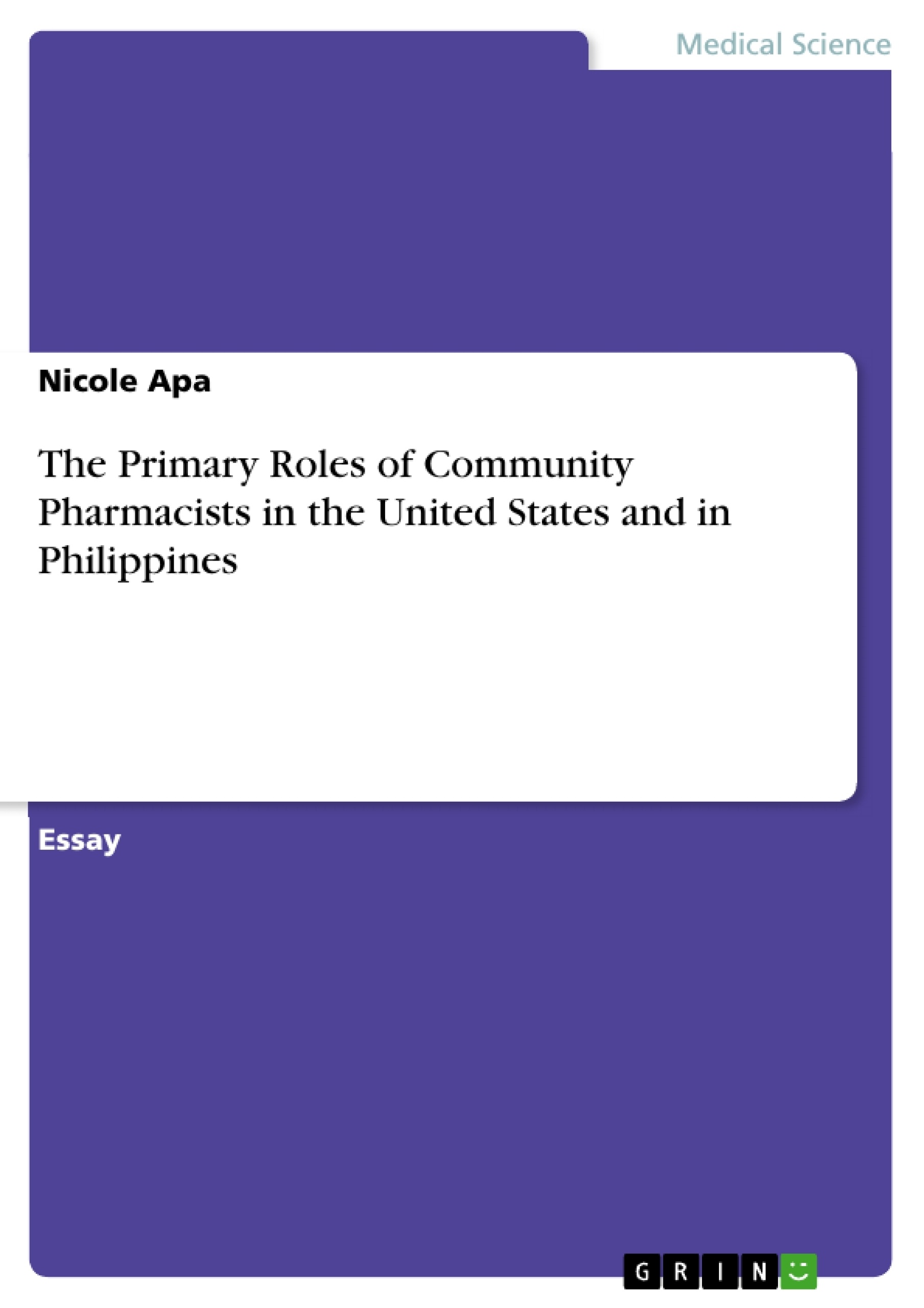 Title: The Primary Roles of Community Pharmacists in the United States and in Philippines