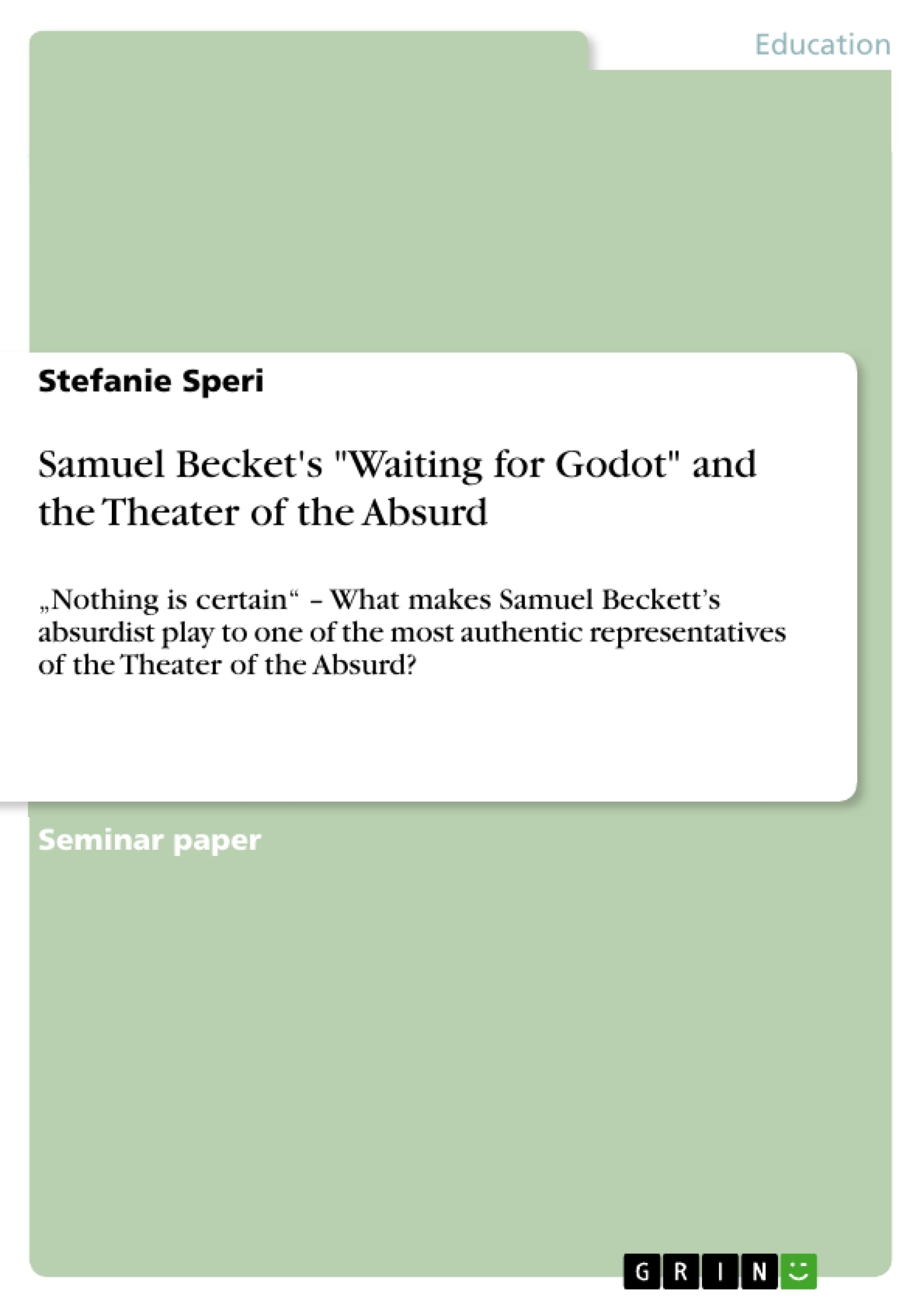 Title: Samuel Becket's "Waiting for Godot" and the Theater of the Absurd