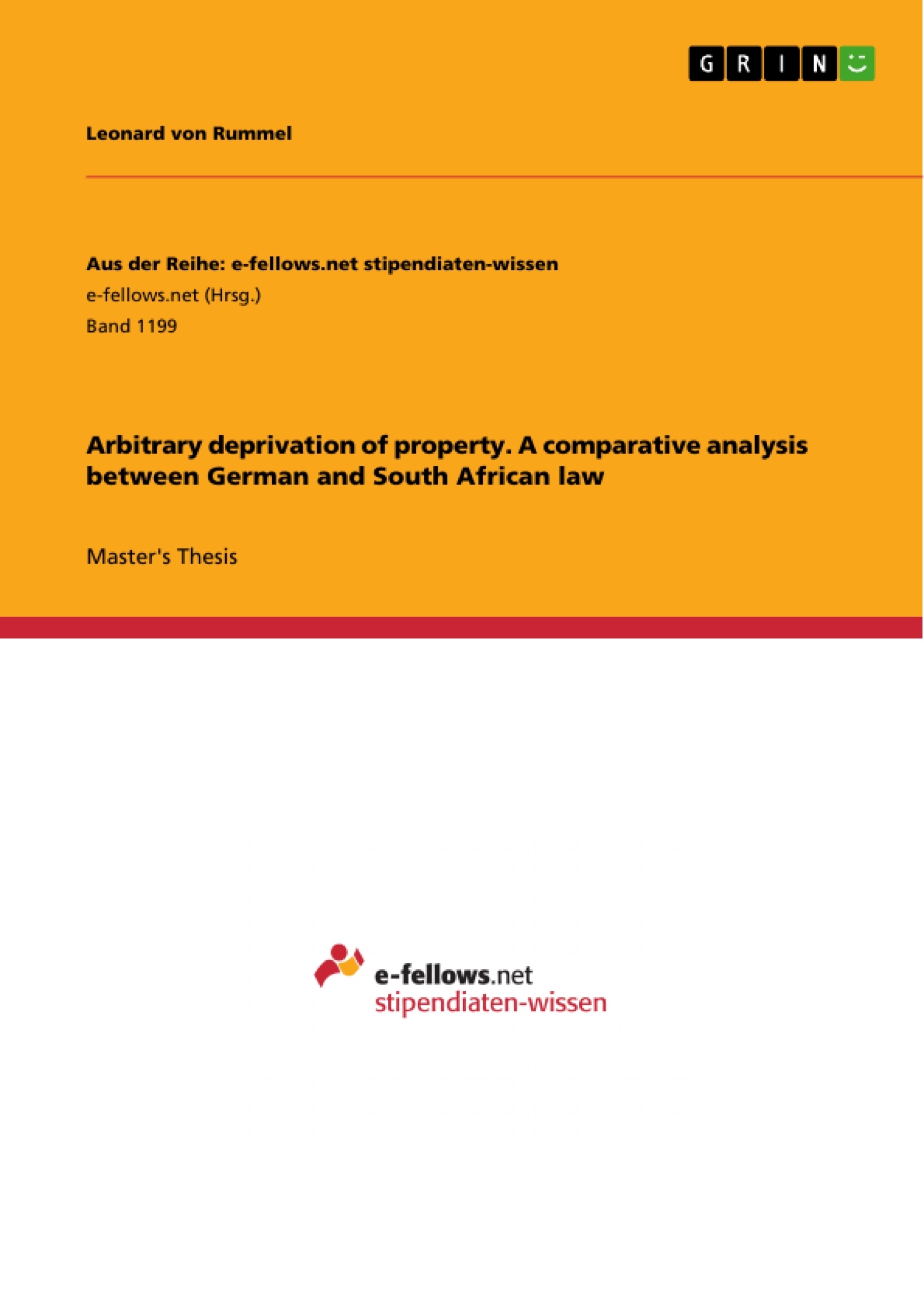 Title: Arbitrary deprivation of property. A comparative analysis between German and South African law