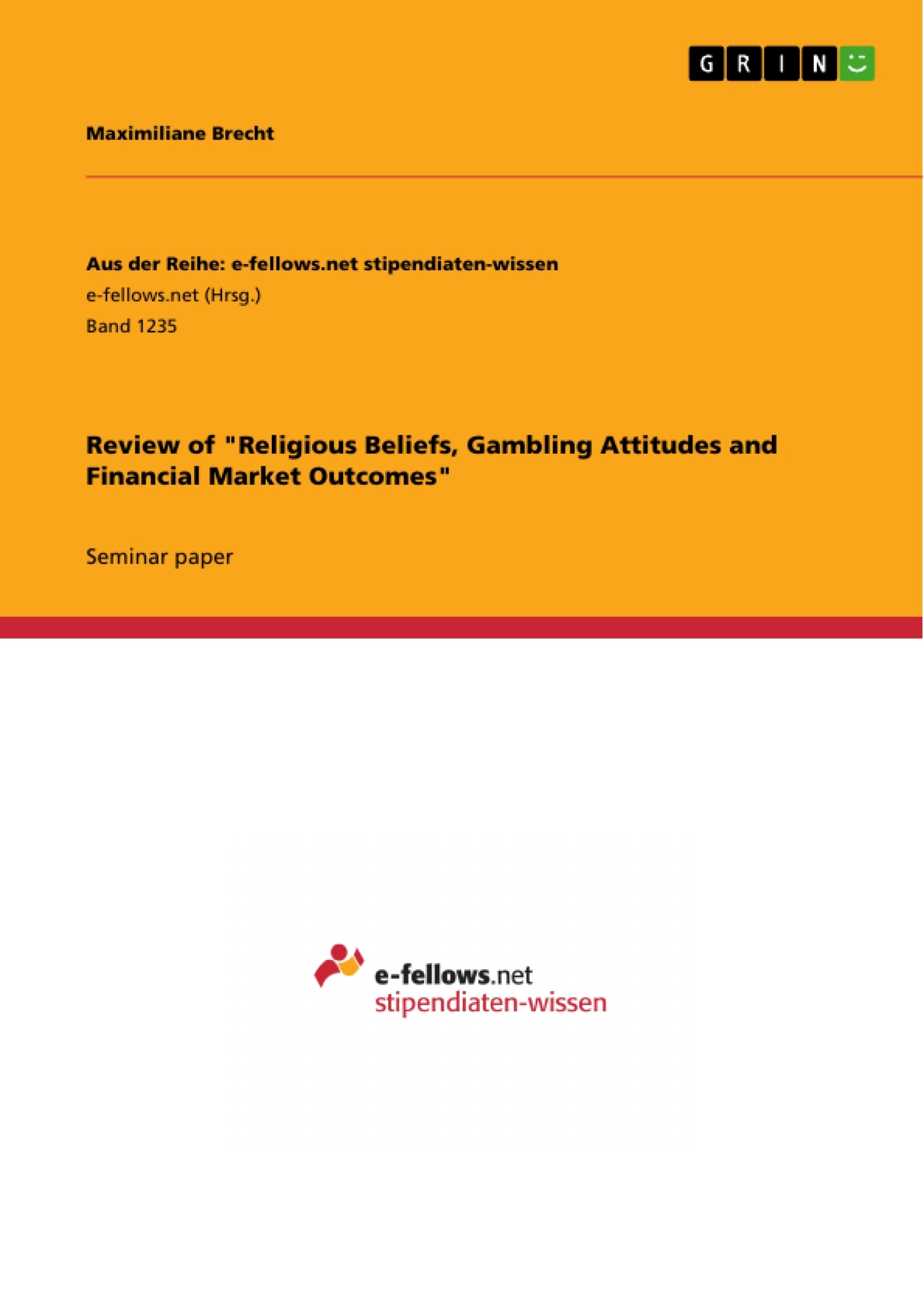 Titel: Review of "Religious Beliefs, Gambling Attitudes and Financial Market Outcomes"
