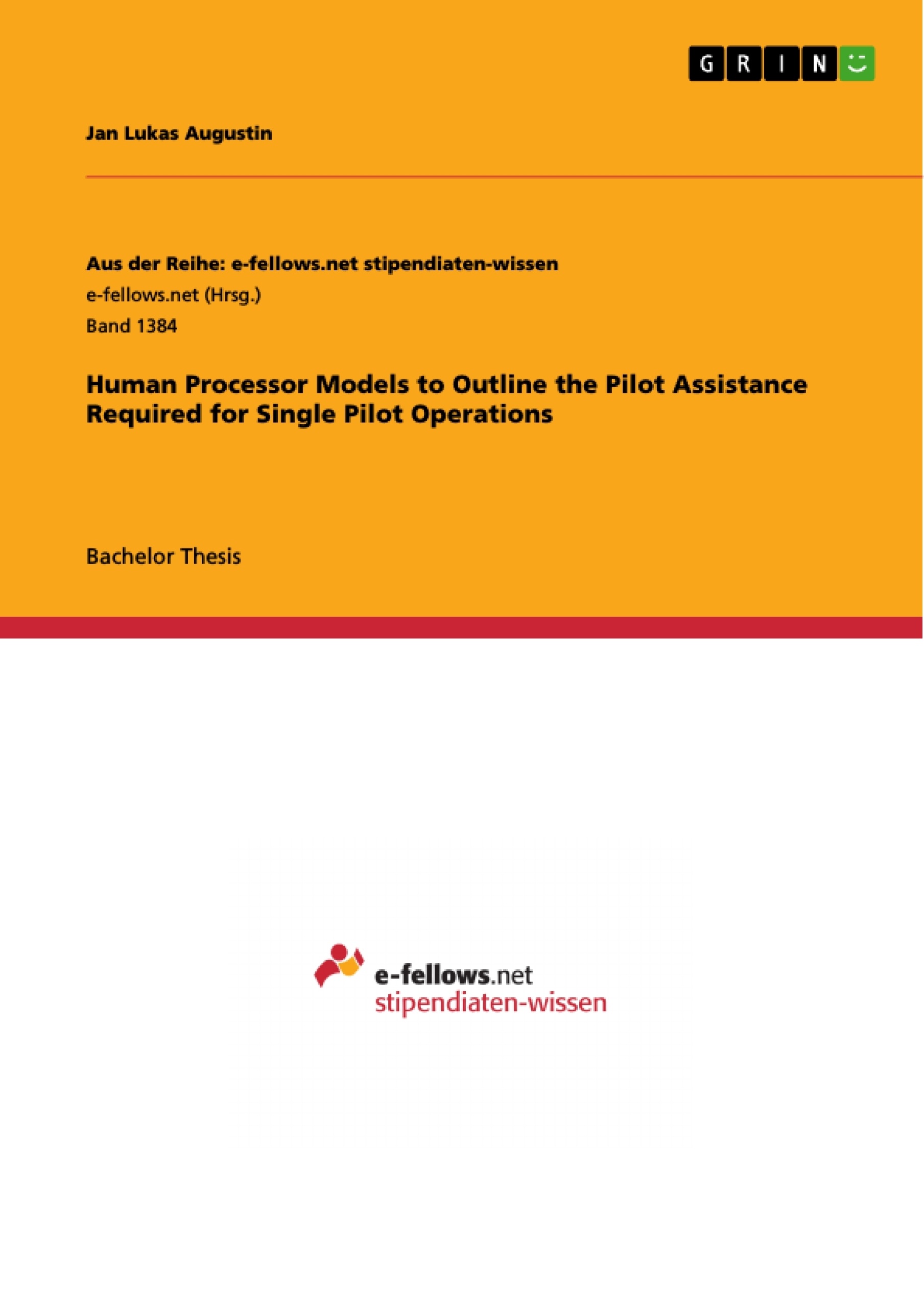 Title: Human Processor Models to Outline the Pilot Assistance Required for Single Pilot Operations