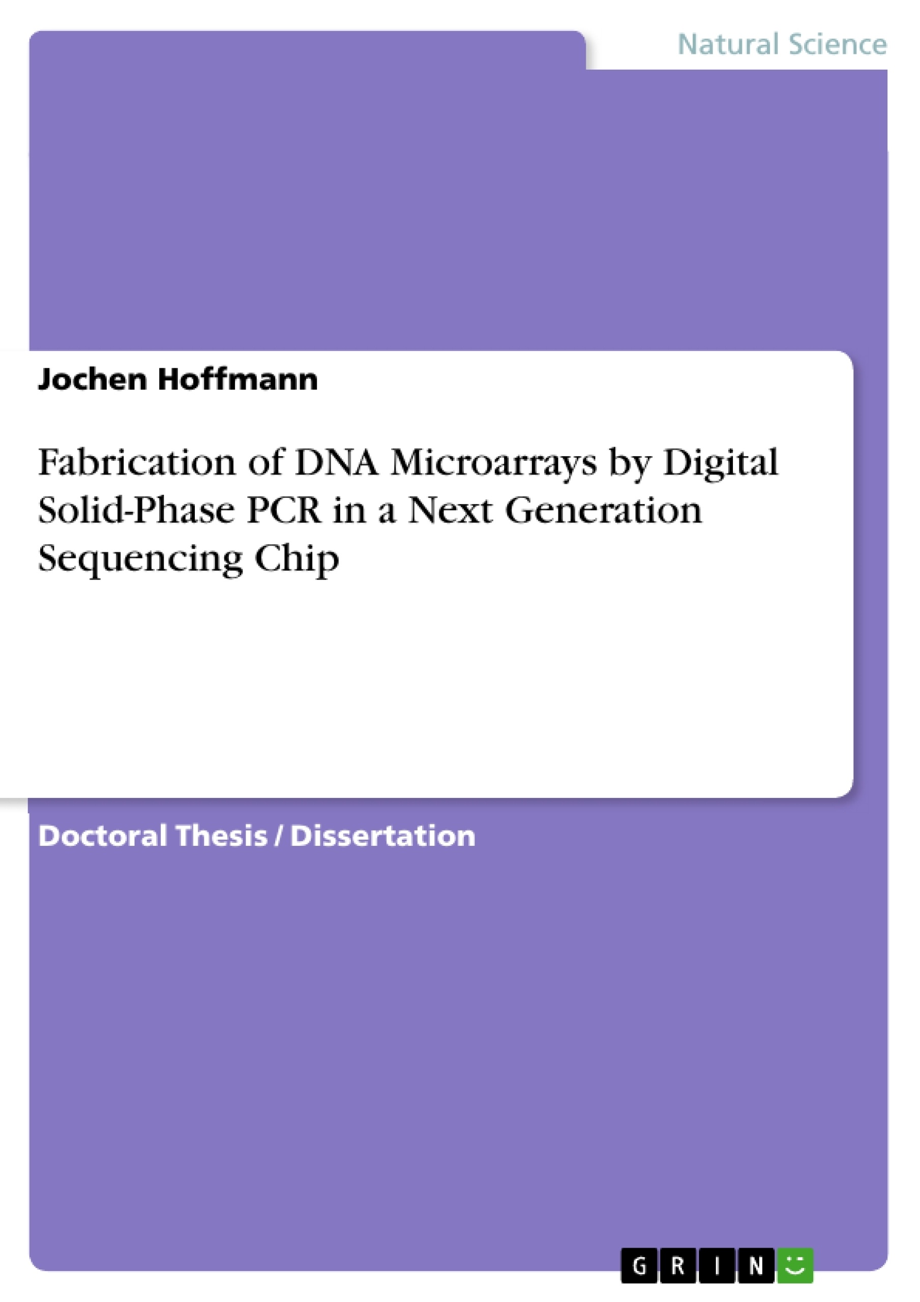 Titre: Fabrication of DNA Microarrays by Digital Solid-Phase PCR in a Next Generation Sequencing Chip