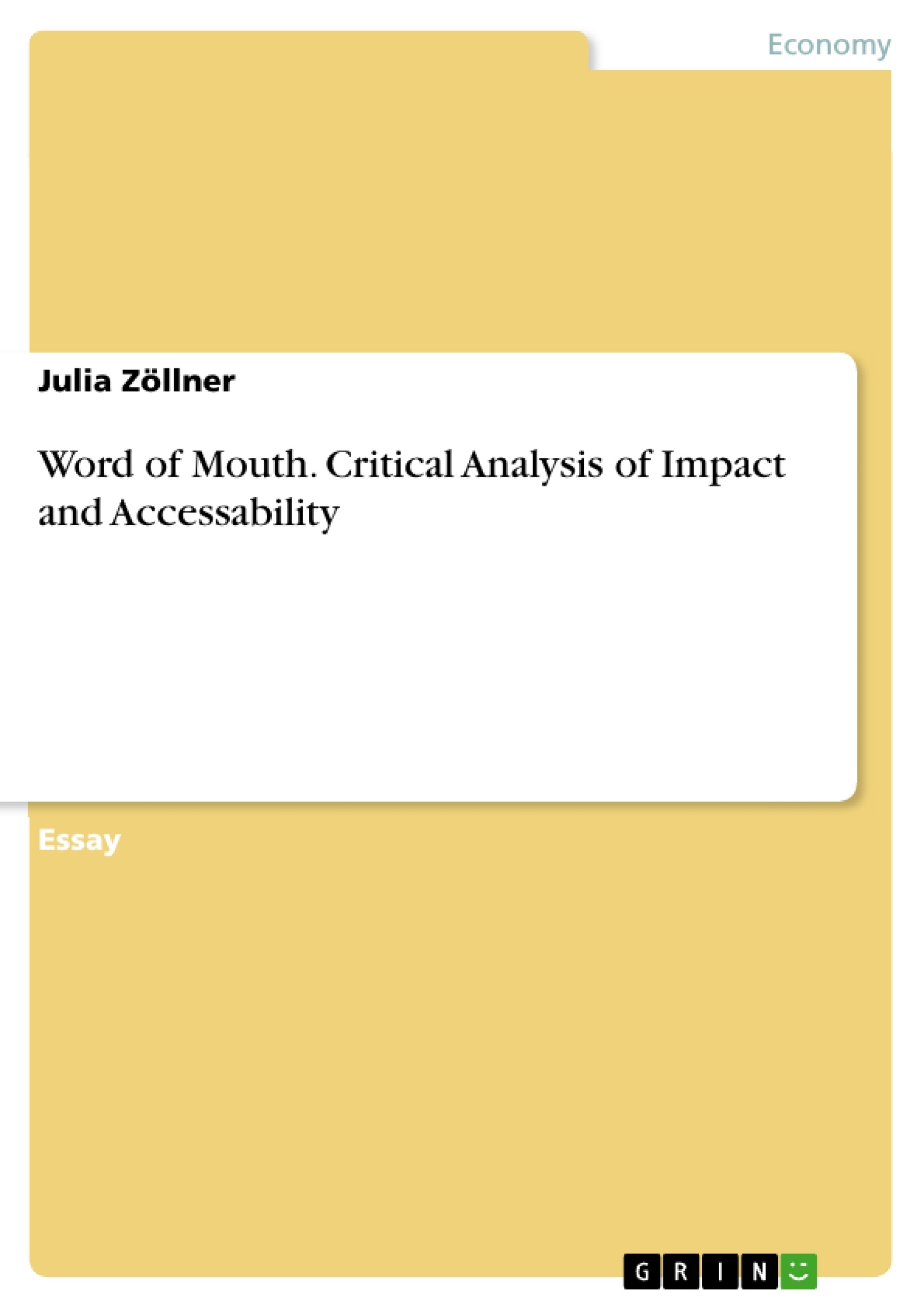 Titre: Word of Mouth. Critical Analysis of Impact and Accessability