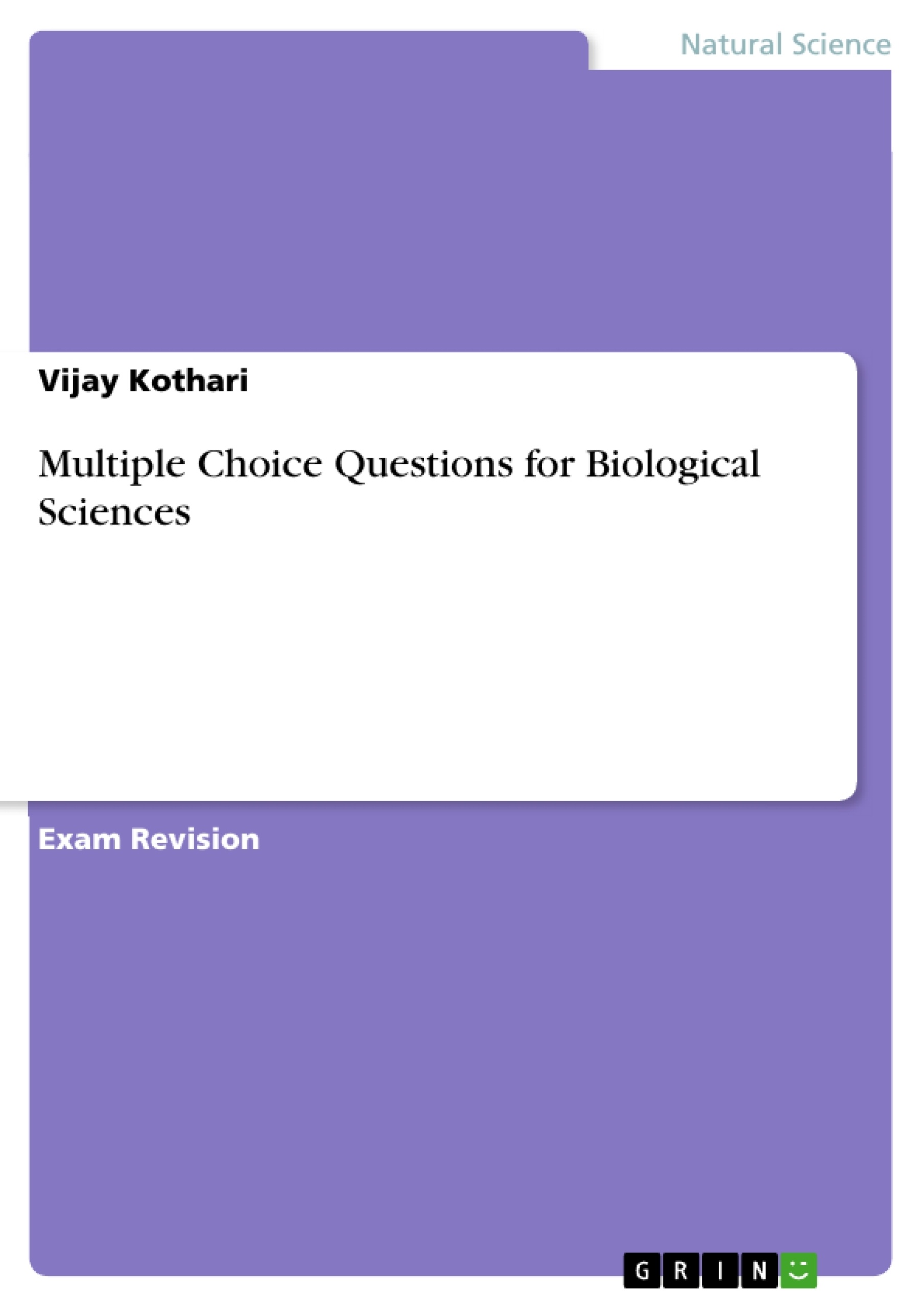 Titre: Multiple Choice Questions for Biological Sciences