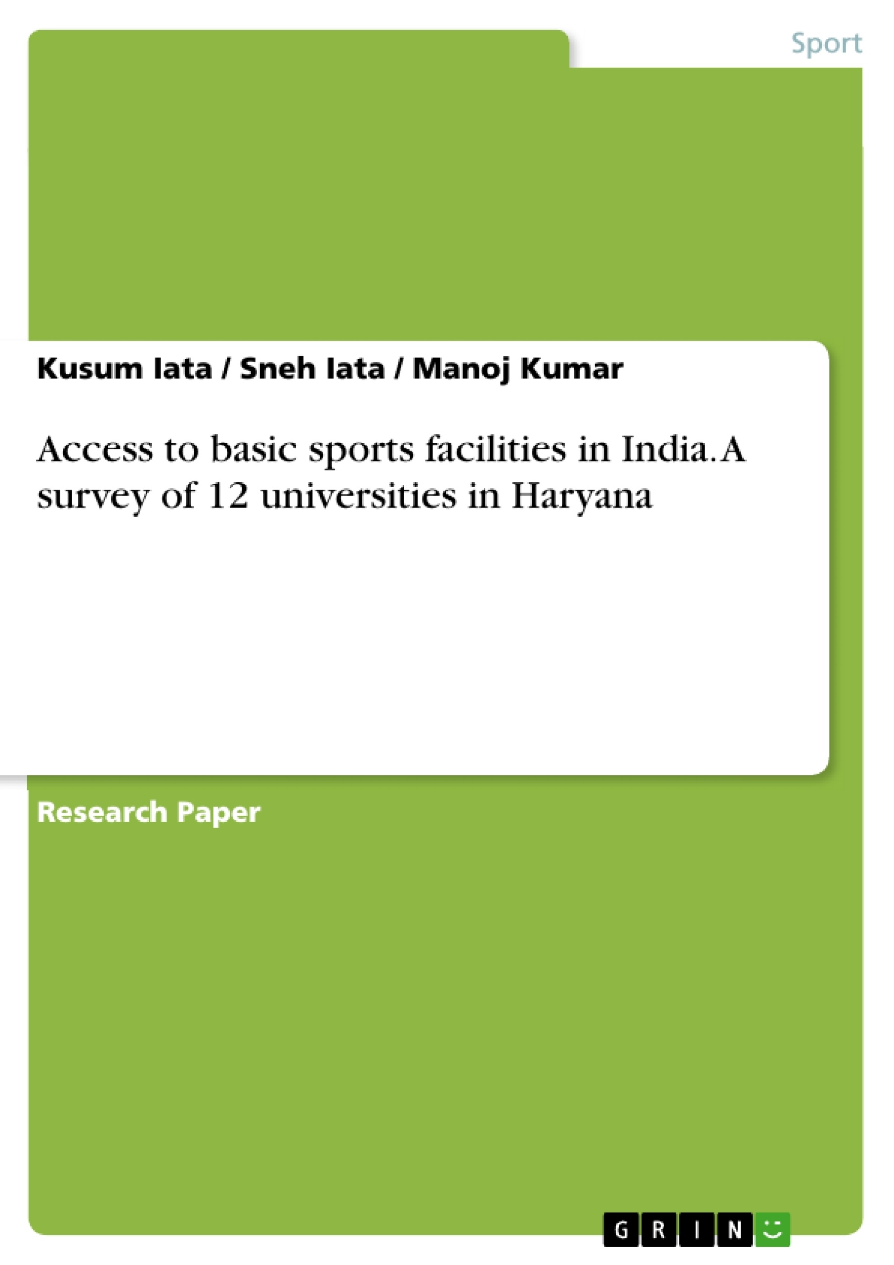 Titre: Access to basic sports facilities in India. A survey of 12  universities in Haryana
